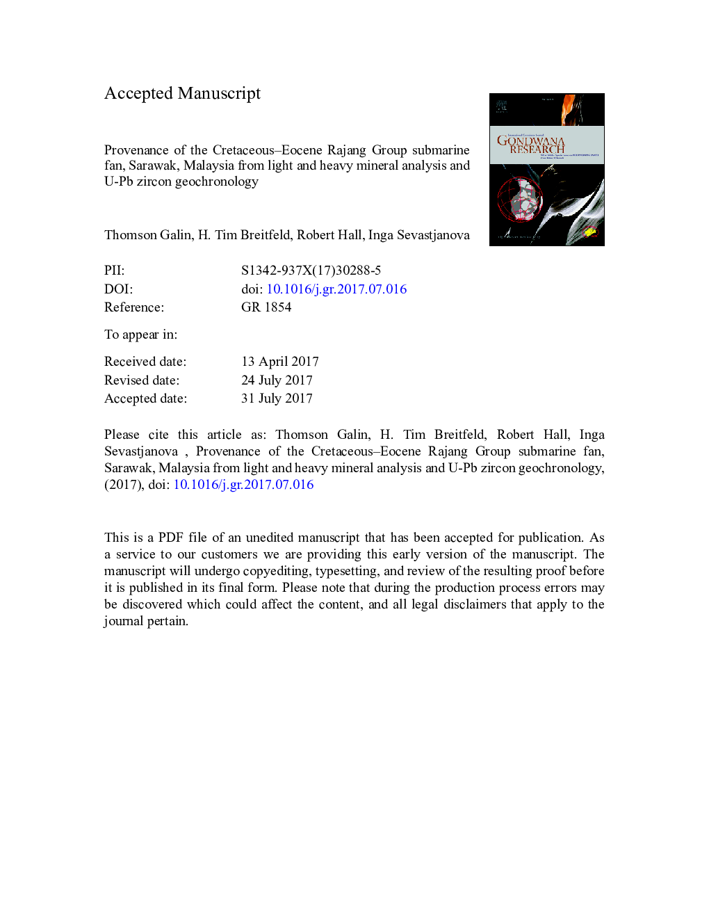 عکس صفحه اول مقاله: Provenance of the Cretaceous-Eocene Rajang Group submarine fan, Sarawak, Malaysia from light and heavy mineral assemblages and U-Pb zircon geochronology Provenance of the Cretaceous-Eocene Rajang Group submarine fan, Sarawak, Malaysia from light and heavy mineral assemblages and U-Pb zircon geochronology