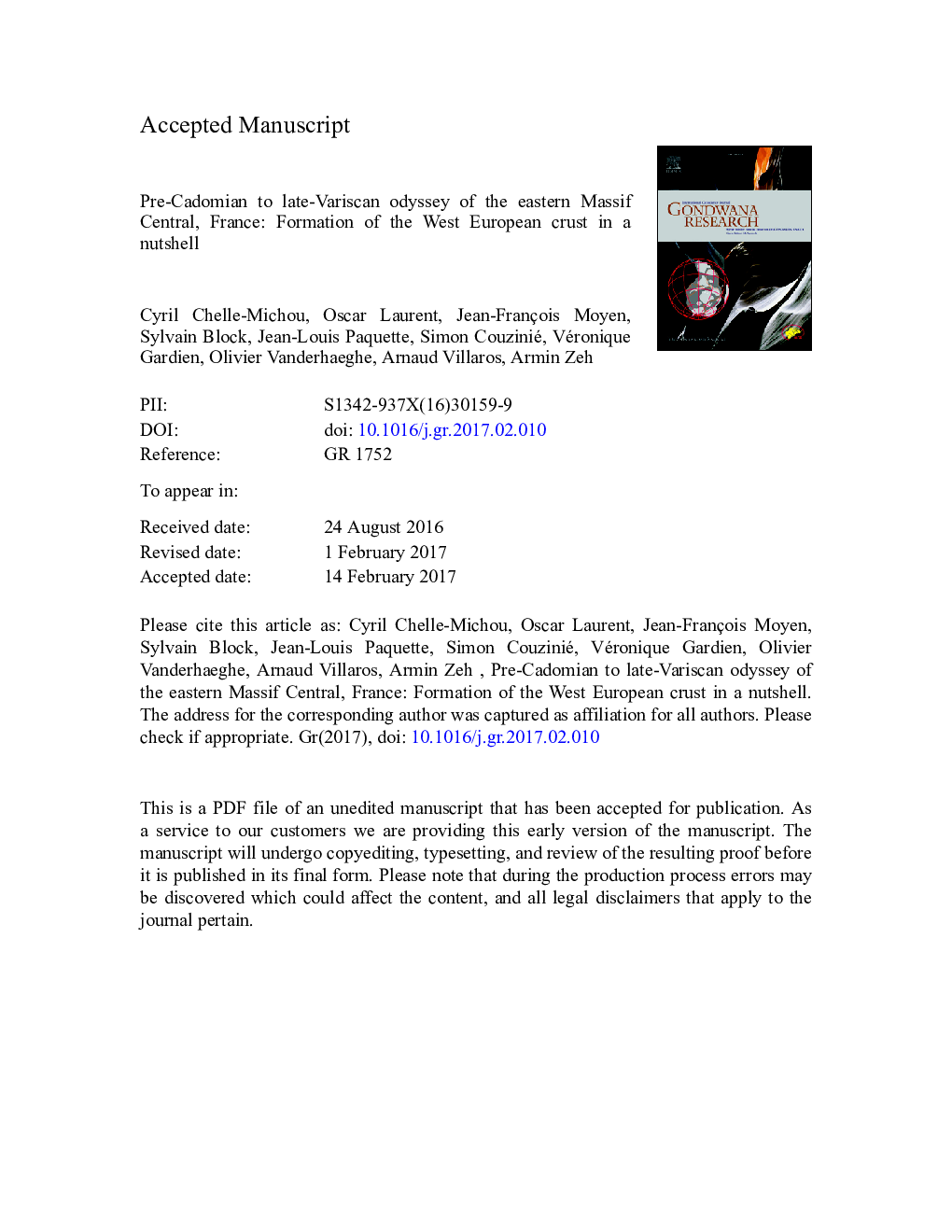 Pre-Cadomian to late-Variscan odyssey of the eastern Massif Central, France: Formation of the West European crust in a nutshell