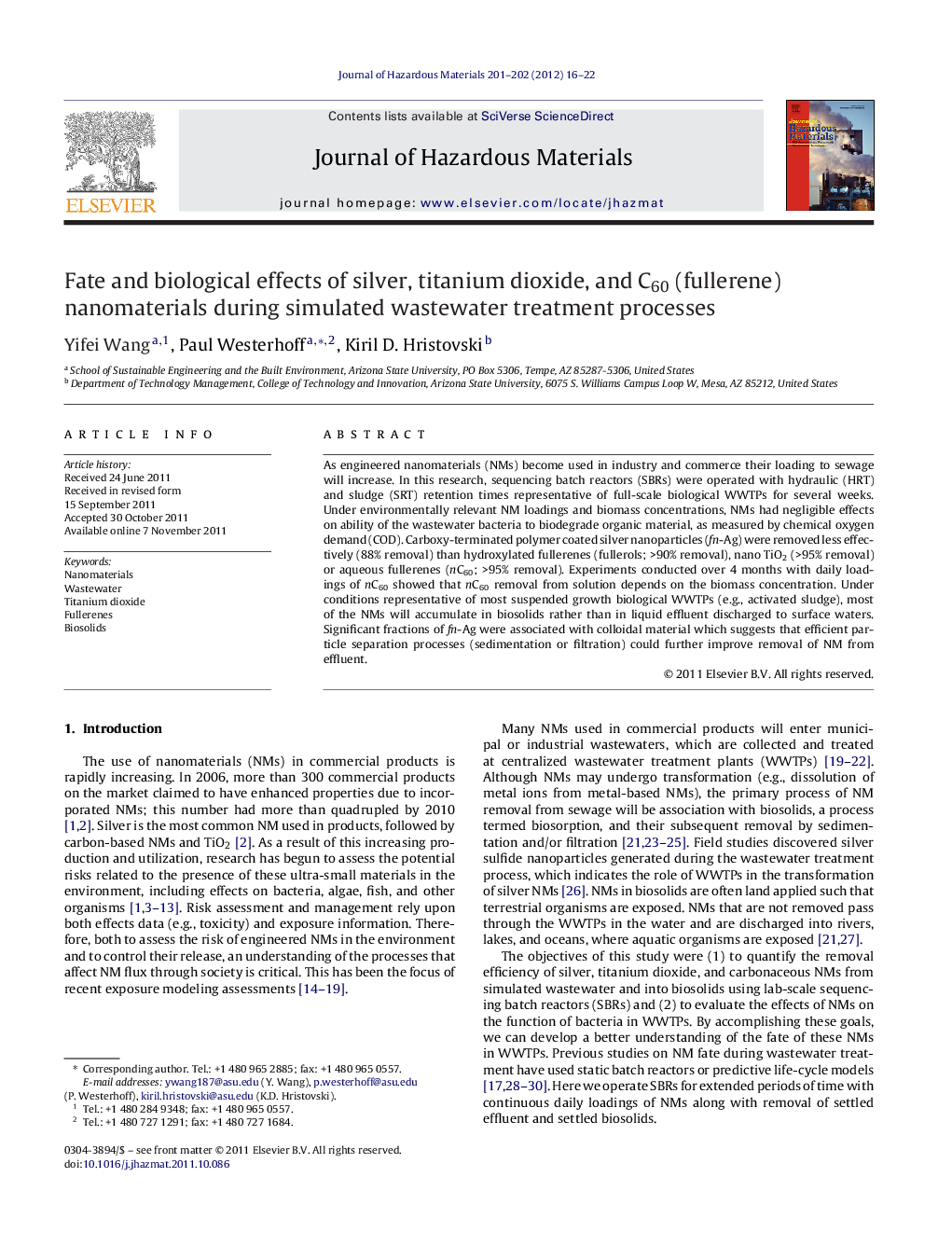 Fate and biological effects of silver, titanium dioxide, and C60 (fullerene) nanomaterials during simulated wastewater treatment processes
