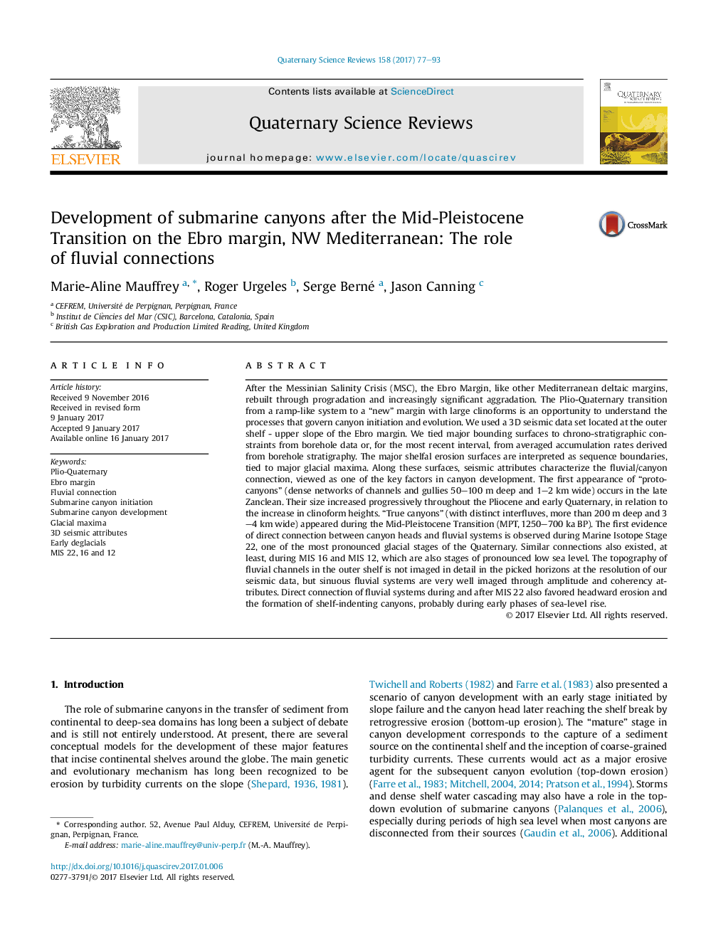 Development of submarine canyons after the Mid-Pleistocene Transition on the Ebro margin, NW Mediterranean: The role of fluvial connections