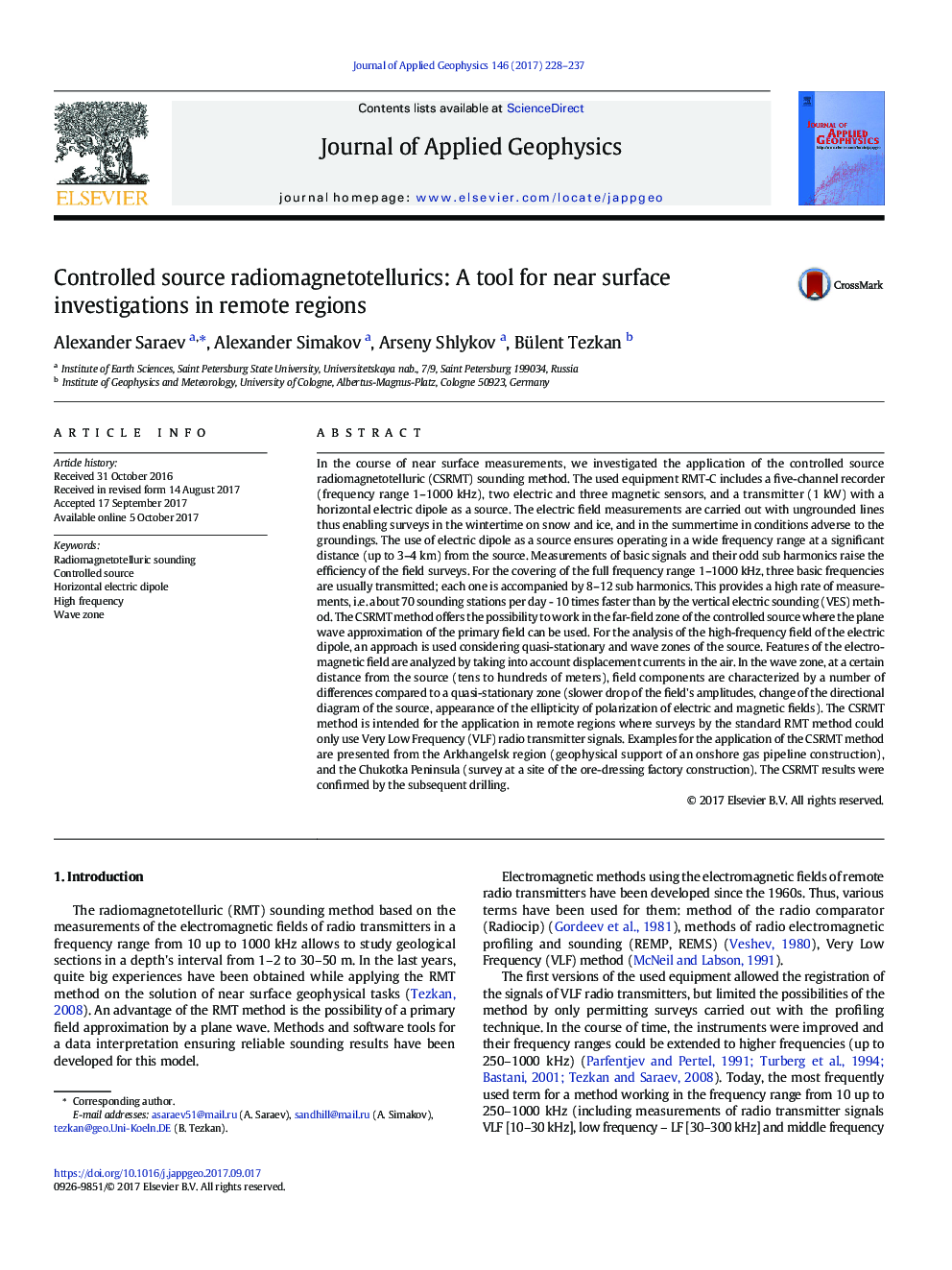 Controlled source radiomagnetotellurics: A tool for near surface investigations in remote regions