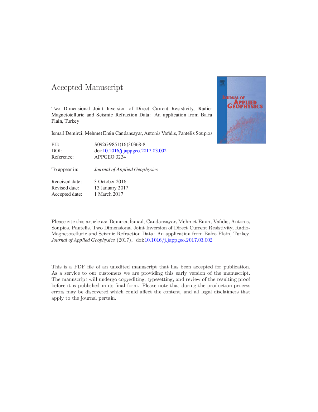 Two dimensional joint inversion of direct current resistivity, radio-magnetotelluric and seismic refraction data: An application from Bafra Plain, Turkey