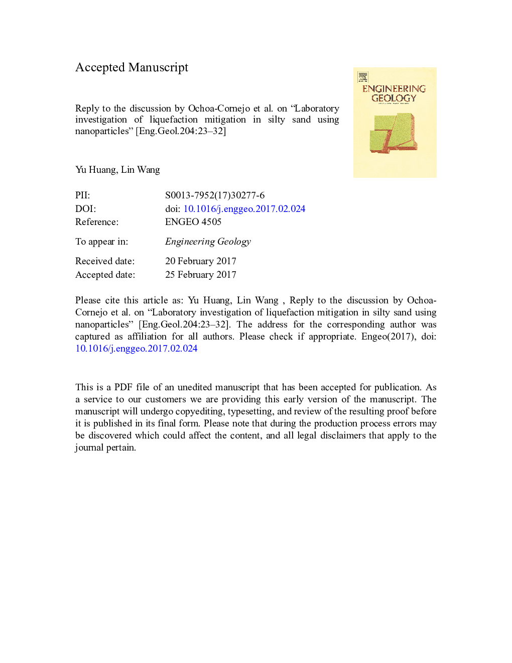 Reply to the discussion by Ochoa-Cornejo et al. on “Laboratory investigation of liquefaction mitigation in silty sand using nanoparticles” [Eng.Geol.204:23-32]
