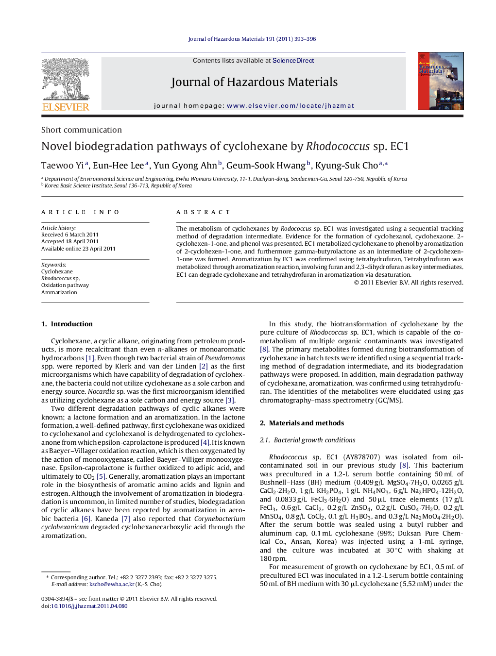 Novel biodegradation pathways of cyclohexane by Rhodococcus sp. EC1