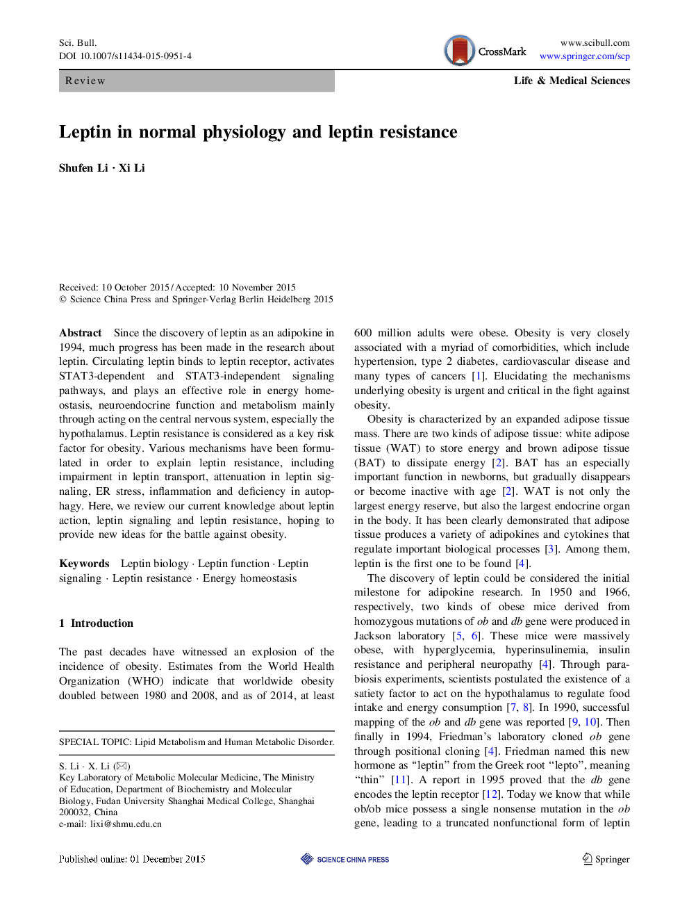 Leptin in normal physiology and leptin resistance