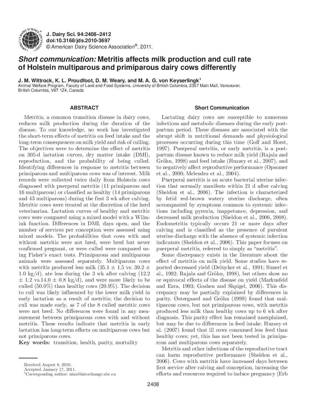 Short communication: Metritis affects milk production and cull rate of Holstein multiparous and primiparous dairy cows differently