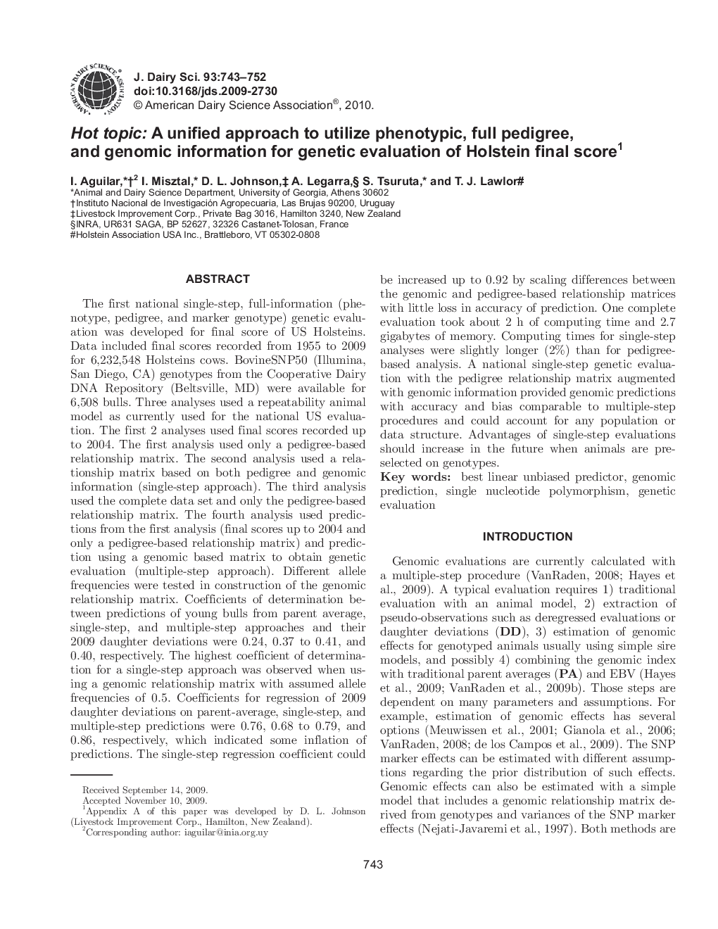 Hot topic: A unified approach to utilize phenotypic, full pedigree, and genomic information for genetic evaluation of Holstein final score1