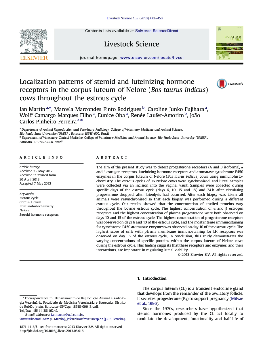 Localization patterns of steroid and luteinizing hormone receptors in the corpus luteum of Nelore (Bos taurus indicus) cows throughout the estrous cycle