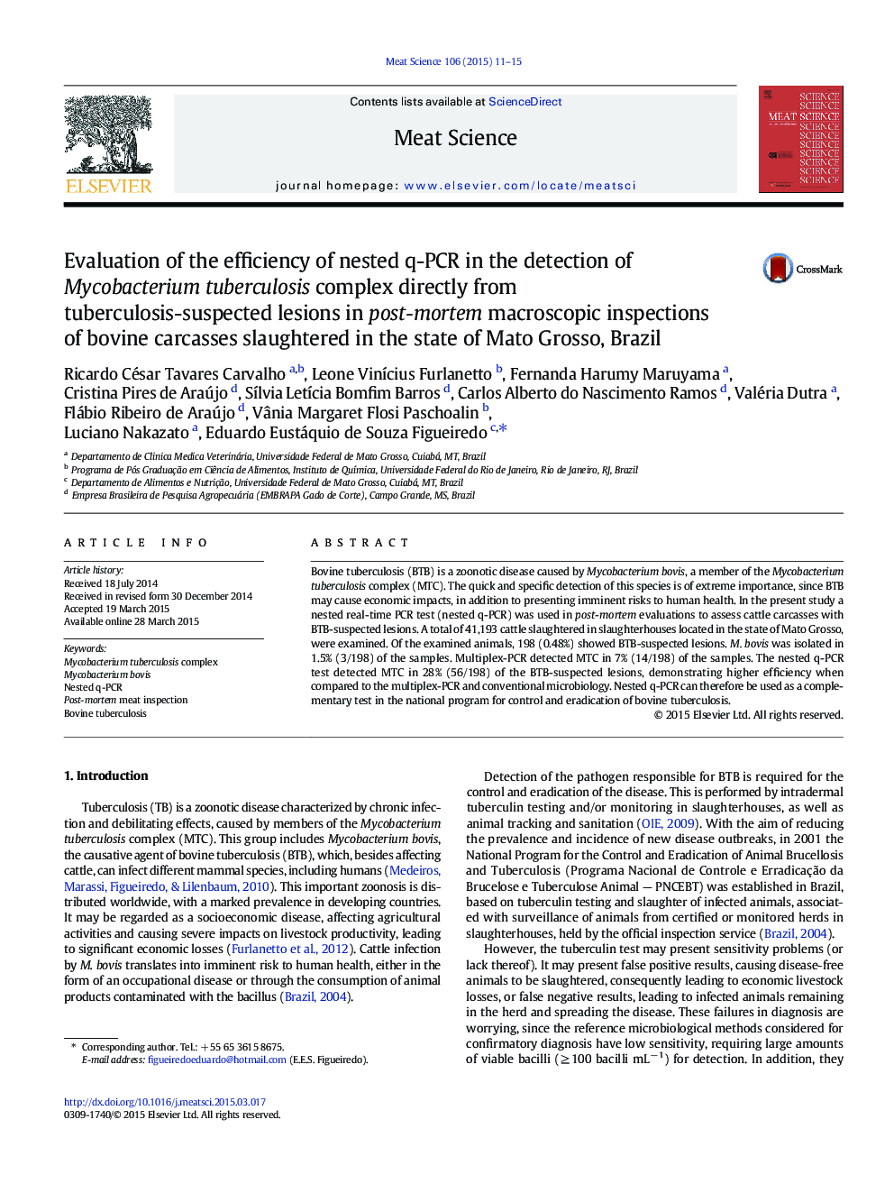 Evaluation of the efficiency of nested q-PCR in the detection of Mycobacterium tuberculosis complex directly from tuberculosis-suspected lesions in post-mortem macroscopic inspections of bovine carcasses slaughtered in the state of Mato Grosso, Brazil