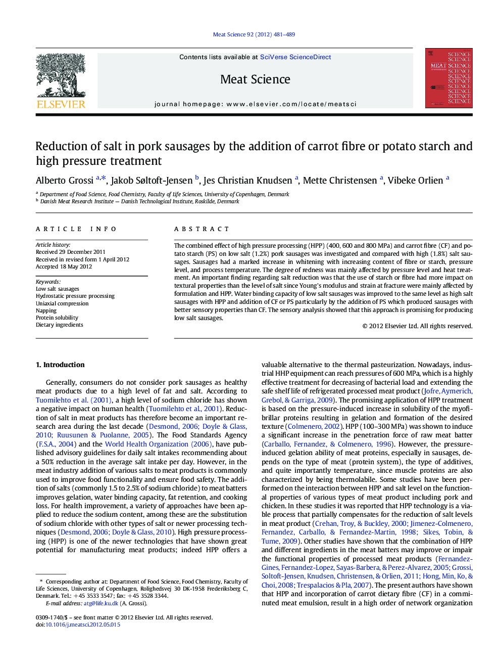 Reduction of salt in pork sausages by the addition of carrot fibre or potato starch and high pressure treatment