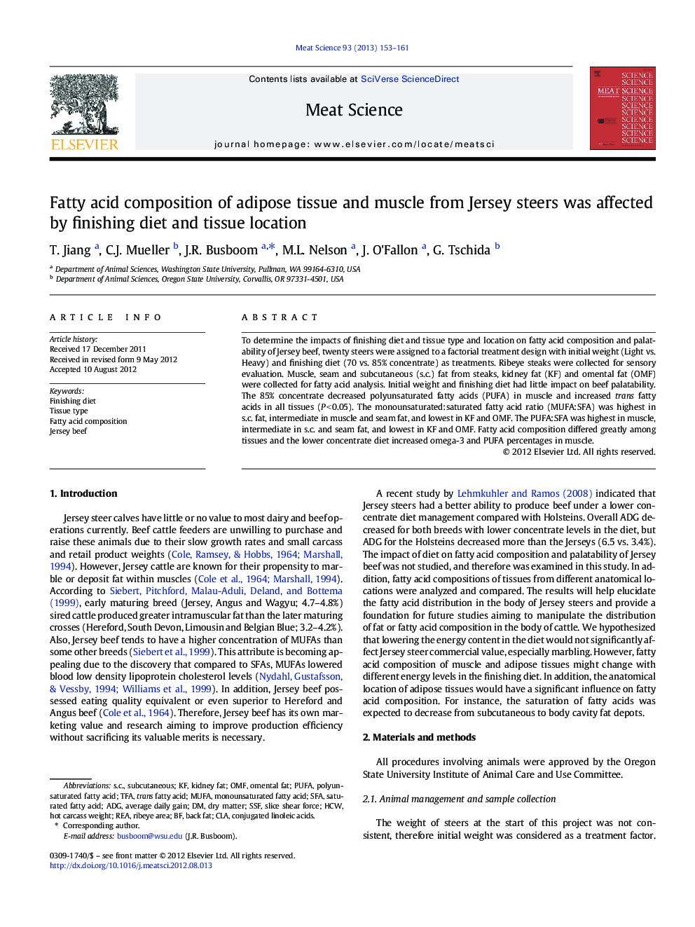 Fatty acid composition of adipose tissue and muscle from Jersey steers was affected by finishing diet and tissue location