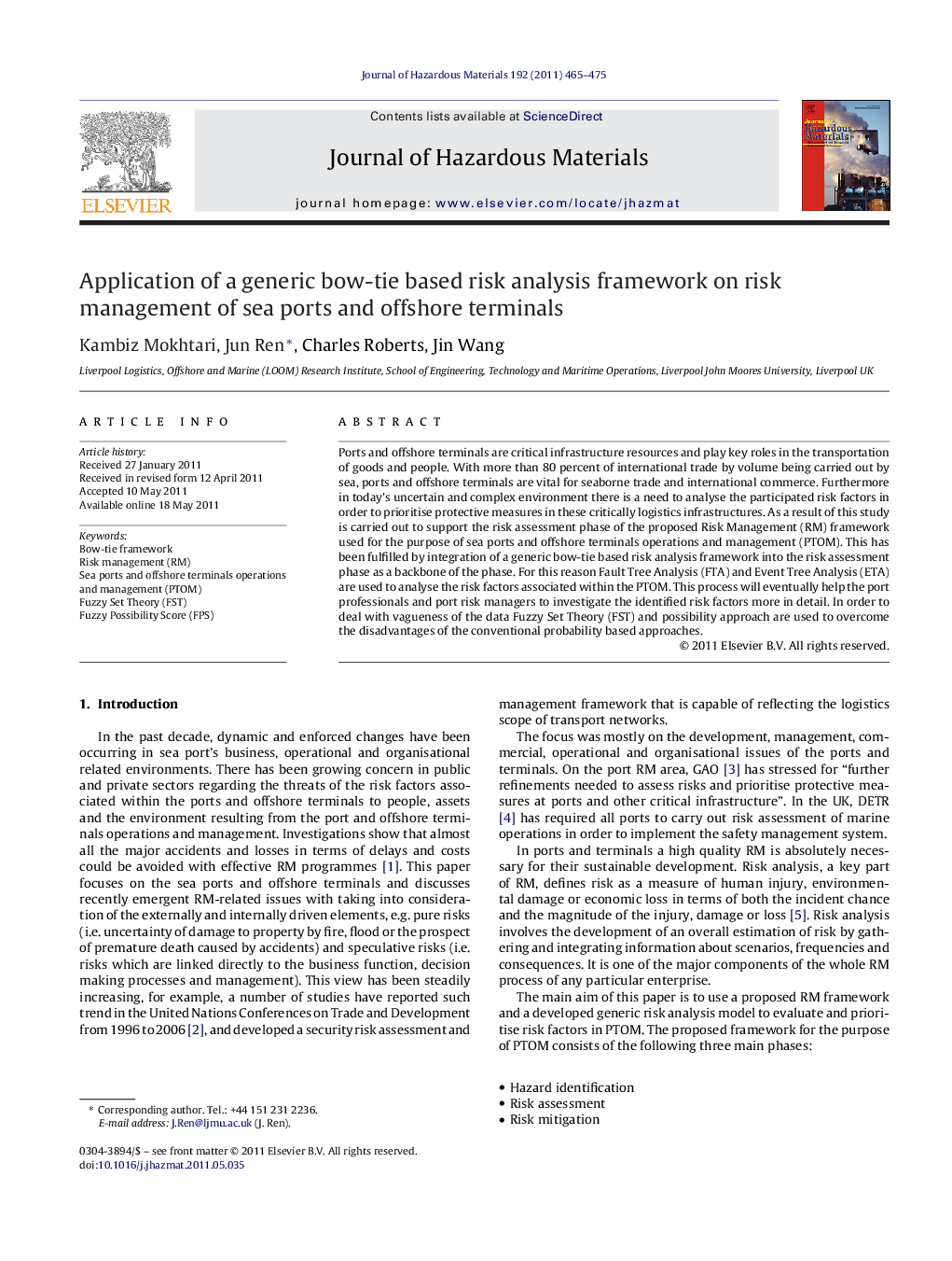 Application of a generic bow-tie based risk analysis framework on risk management of sea ports and offshore terminals