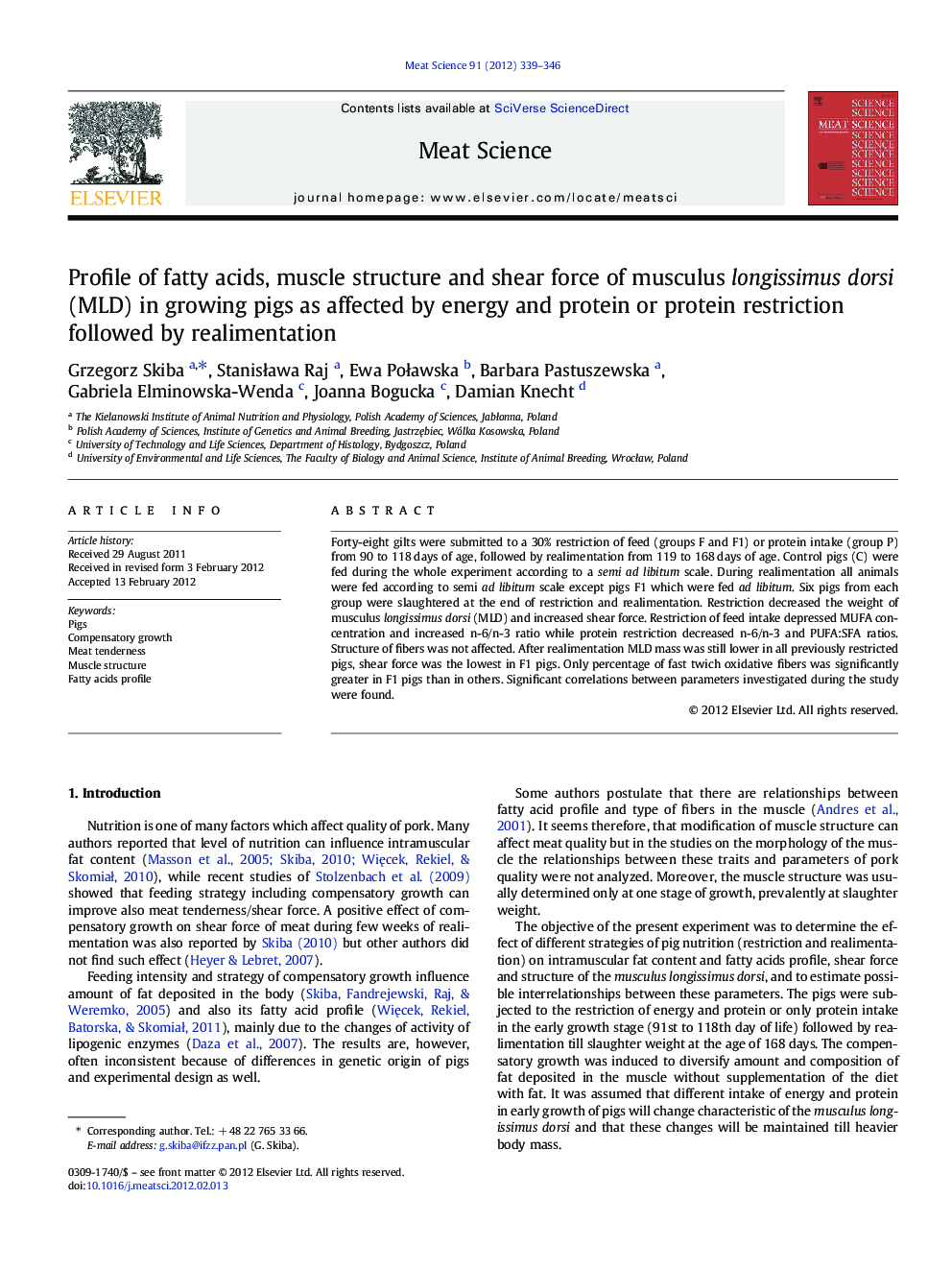 Profile of fatty acids, muscle structure and shear force of musculus longissimus dorsi (MLD) in growing pigs as affected by energy and protein or protein restriction followed by realimentation