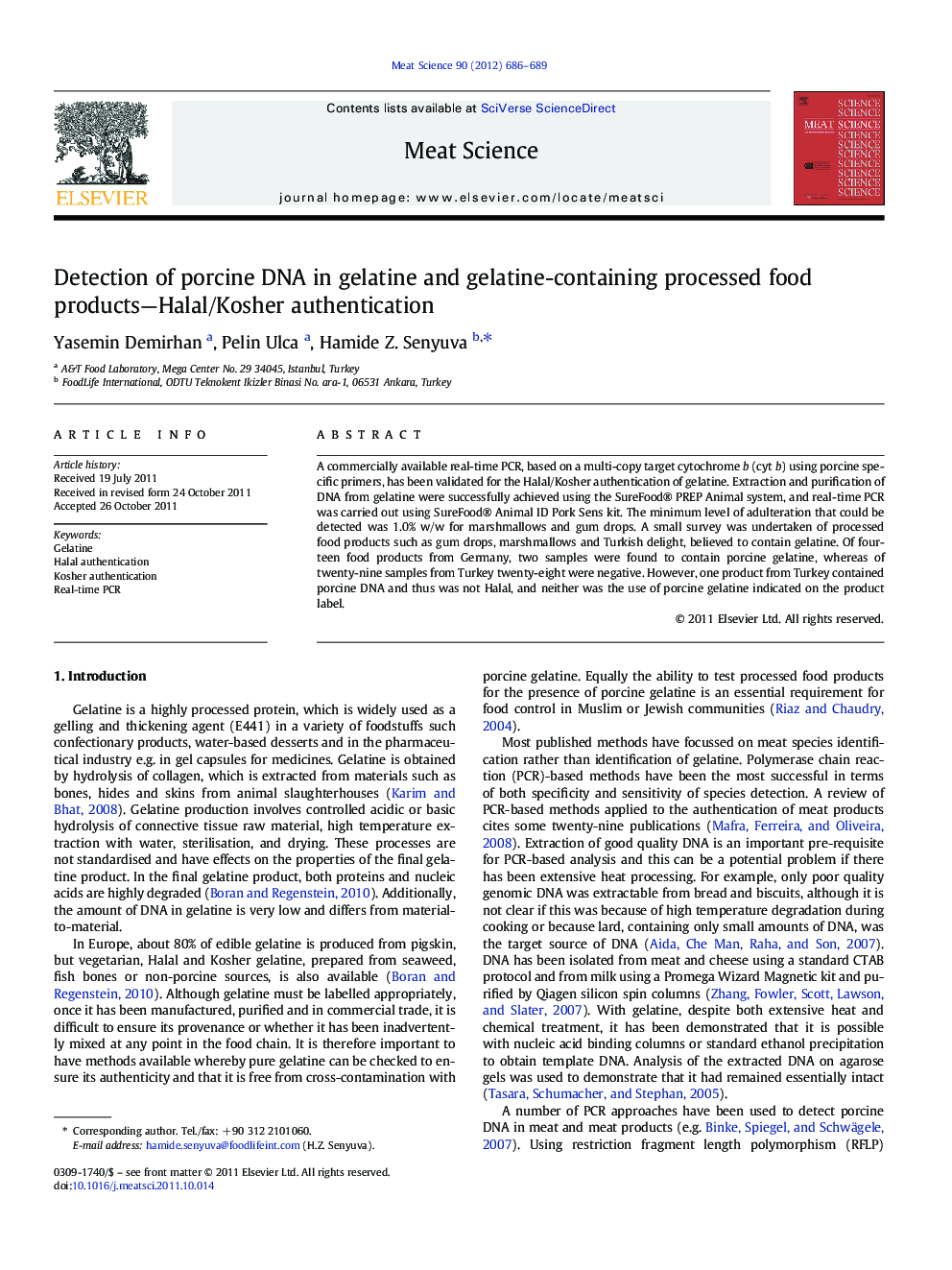 Detection of porcine DNA in gelatine and gelatine-containing processed food products-Halal/Kosher authentication