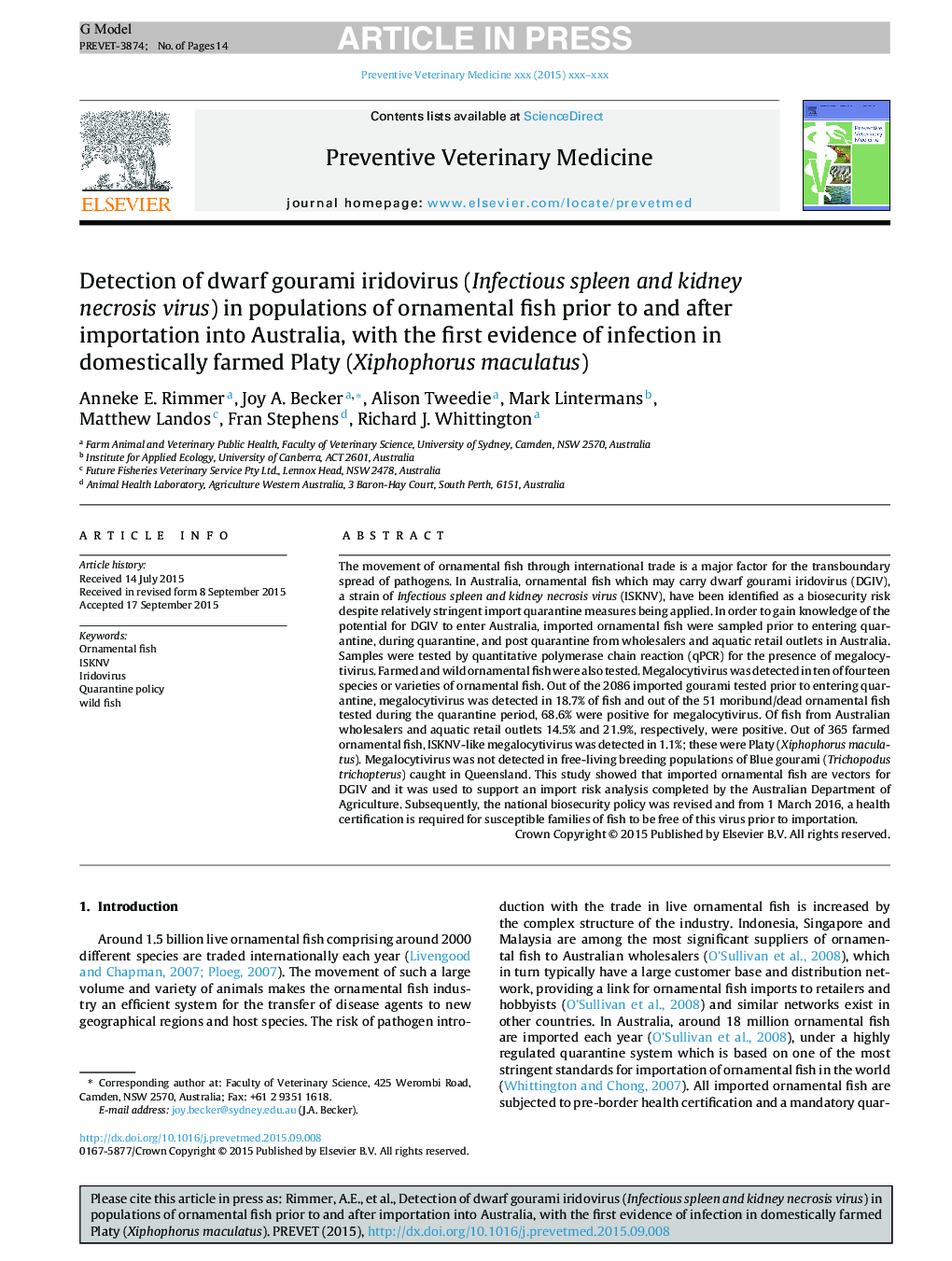 Detection of dwarf gourami iridovirus (Infectious spleen and kidney necrosis virus) in populations of ornamental fish prior to and after importation into Australia, with the first evidence of infection in domestically farmed Platy (Xiphophorus maculatus)