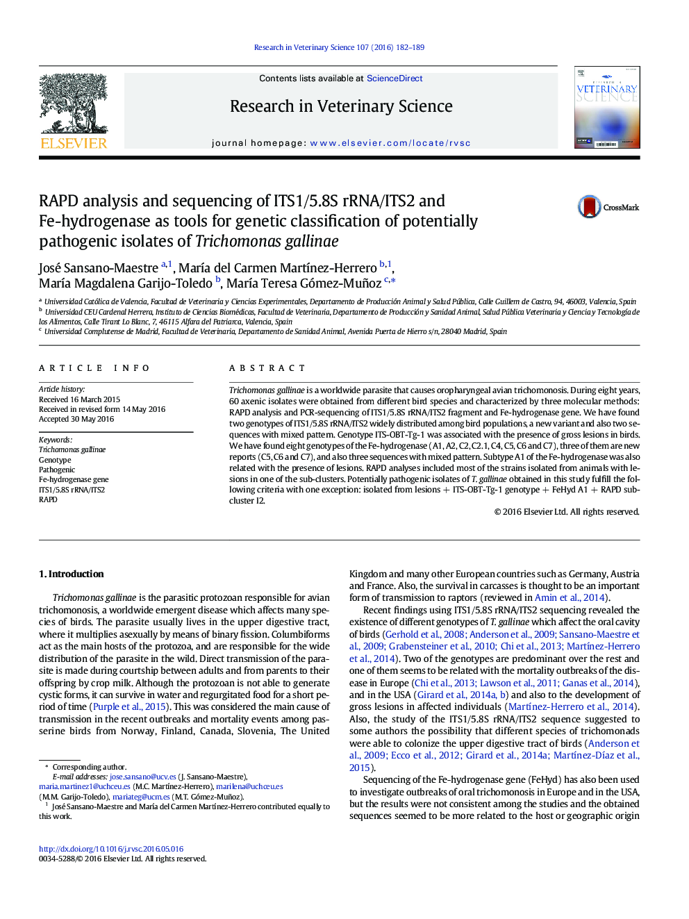 RAPD analysis and sequencing of ITS1/5.8S rRNA/ITS2 and Fe-hydrogenase as tools for genetic classification of potentially pathogenic isolates of Trichomonas gallinae