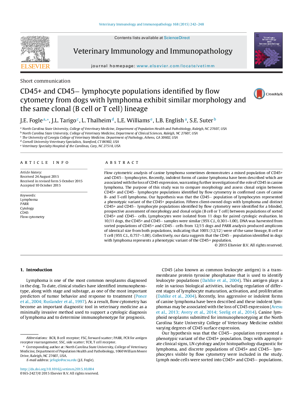 عکس صفحه اول مقاله: CD45+ and CD45â lymphocyte populations identified by flow cytometry from dogs with lymphoma exhibit similar morphology and the same clonal (B cell or T cell) lineage CD45+ and CD45â lymphocyte populations identified by flow cytometry from dogs with lymphoma exhibit similar morphology and the same clonal (B cell or T cell) lineage