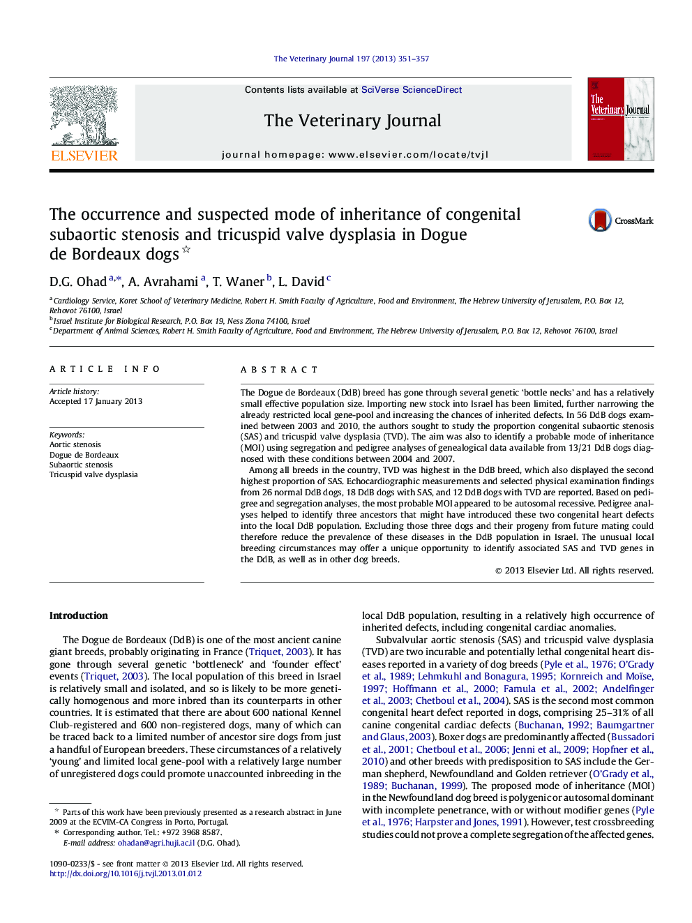 The occurrence and suspected mode of inheritance of congenital subaortic stenosis and tricuspid valve dysplasia in Dogue de Bordeaux dogs