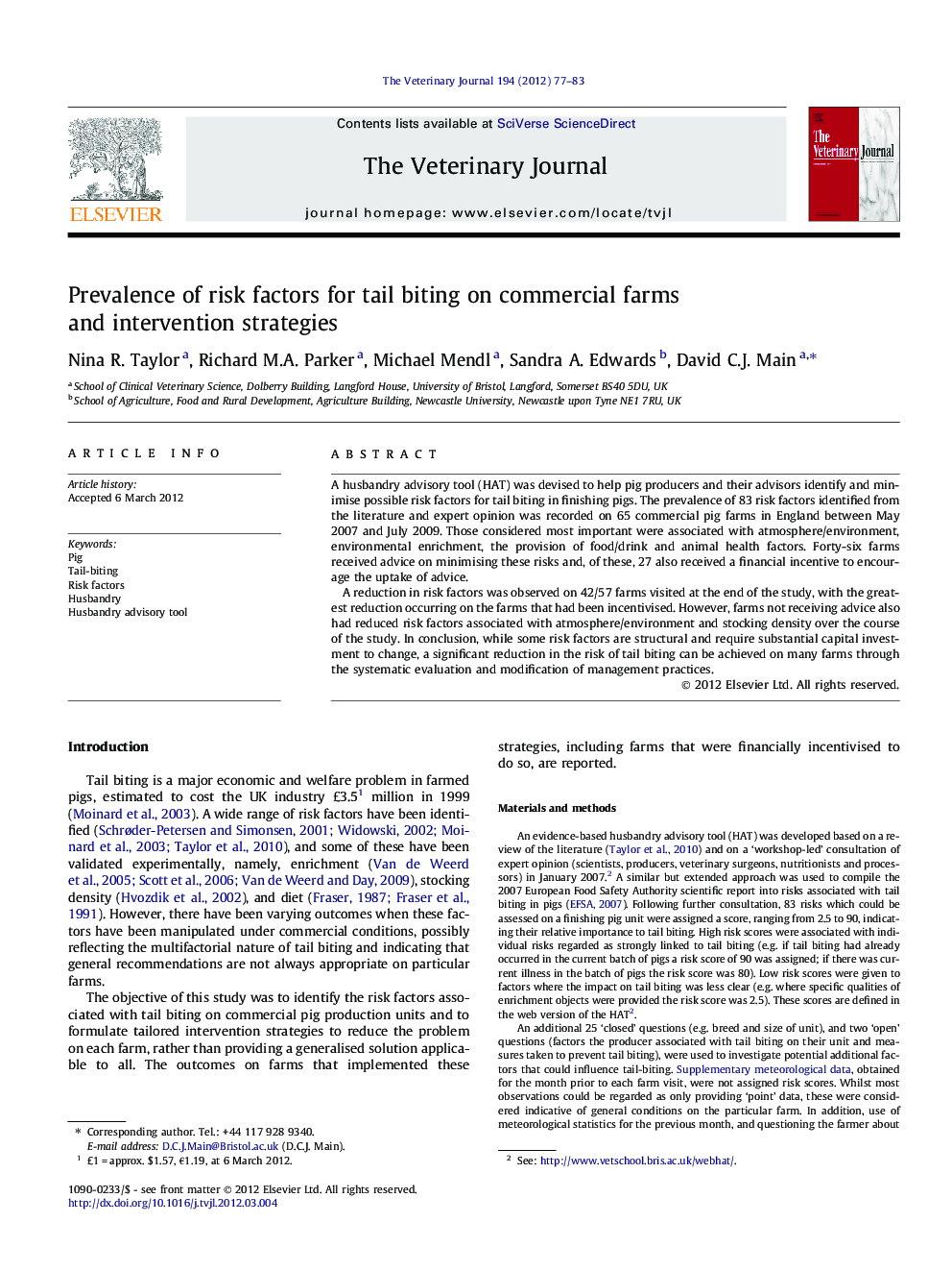 Prevalence of risk factors for tail biting on commercial farms and intervention strategies