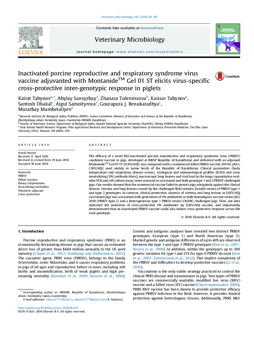 Inactivated porcine reproductive and respiratory syndrome virus vaccine adjuvanted with Montanide™ Gel 01 ST elicits virus-specific cross-protective inter-genotypic response in piglets