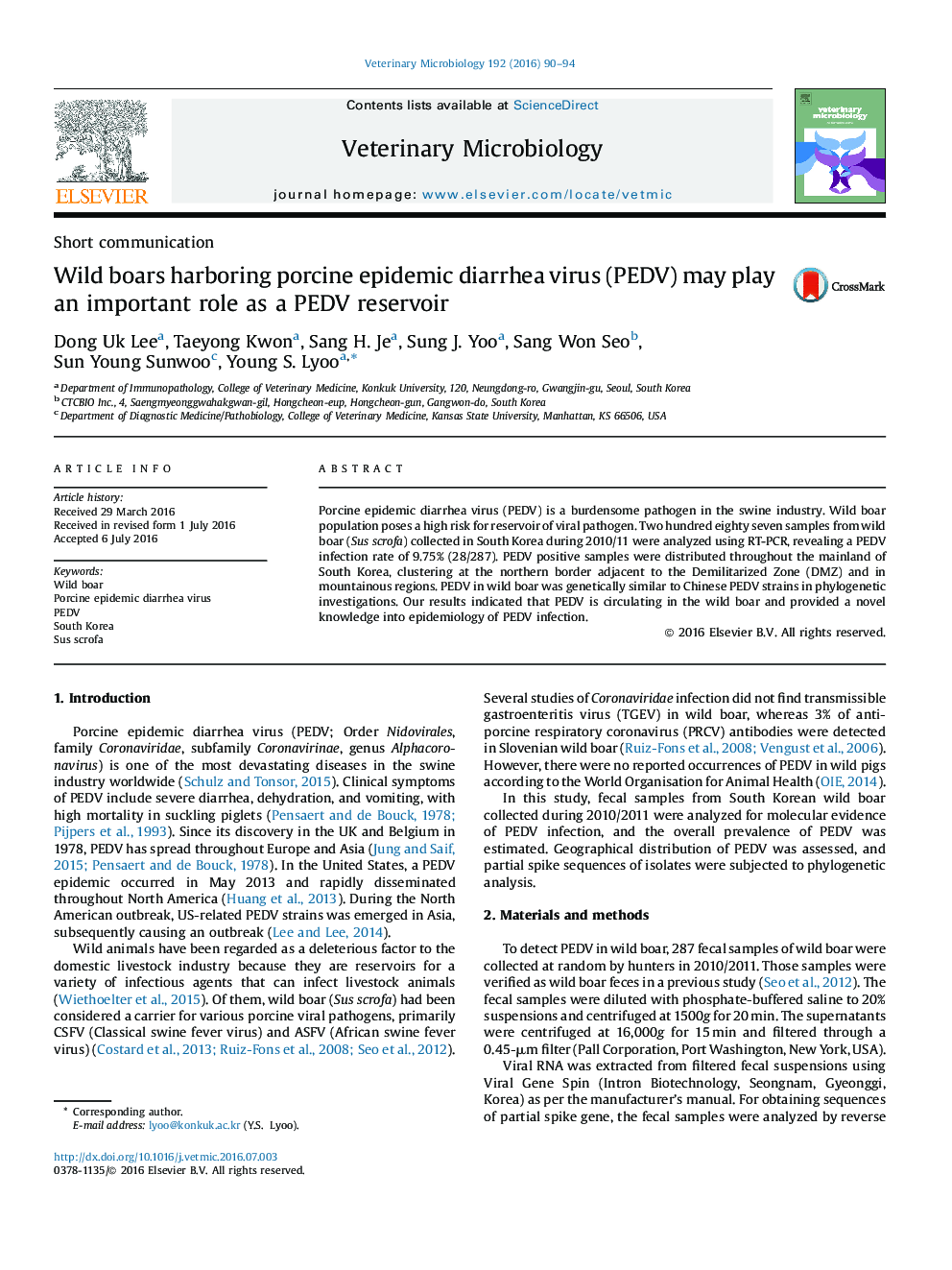 Wild boars harboring porcine epidemic diarrhea virus (PEDV) may play an important role as a PEDV reservoir