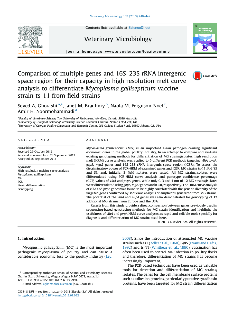 Comparison of multiple genes and 16S-23S rRNA intergenic space region for their capacity in high resolution melt curve analysis to differentiate Mycoplasma gallisepticum vaccine strain ts-11 from field strains