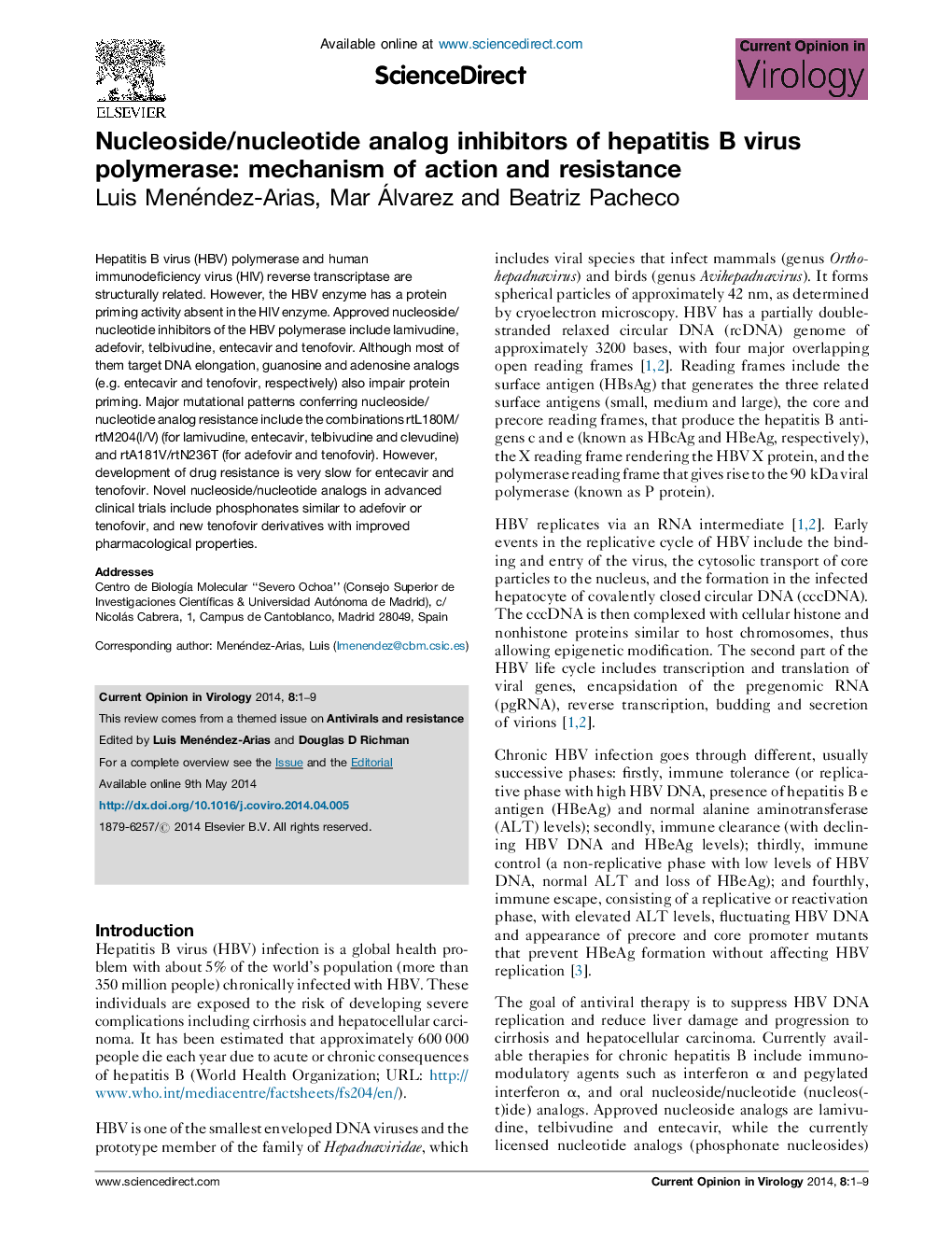 Nucleoside/nucleotide analog inhibitors of hepatitis B virus polymerase: mechanism of action and resistance