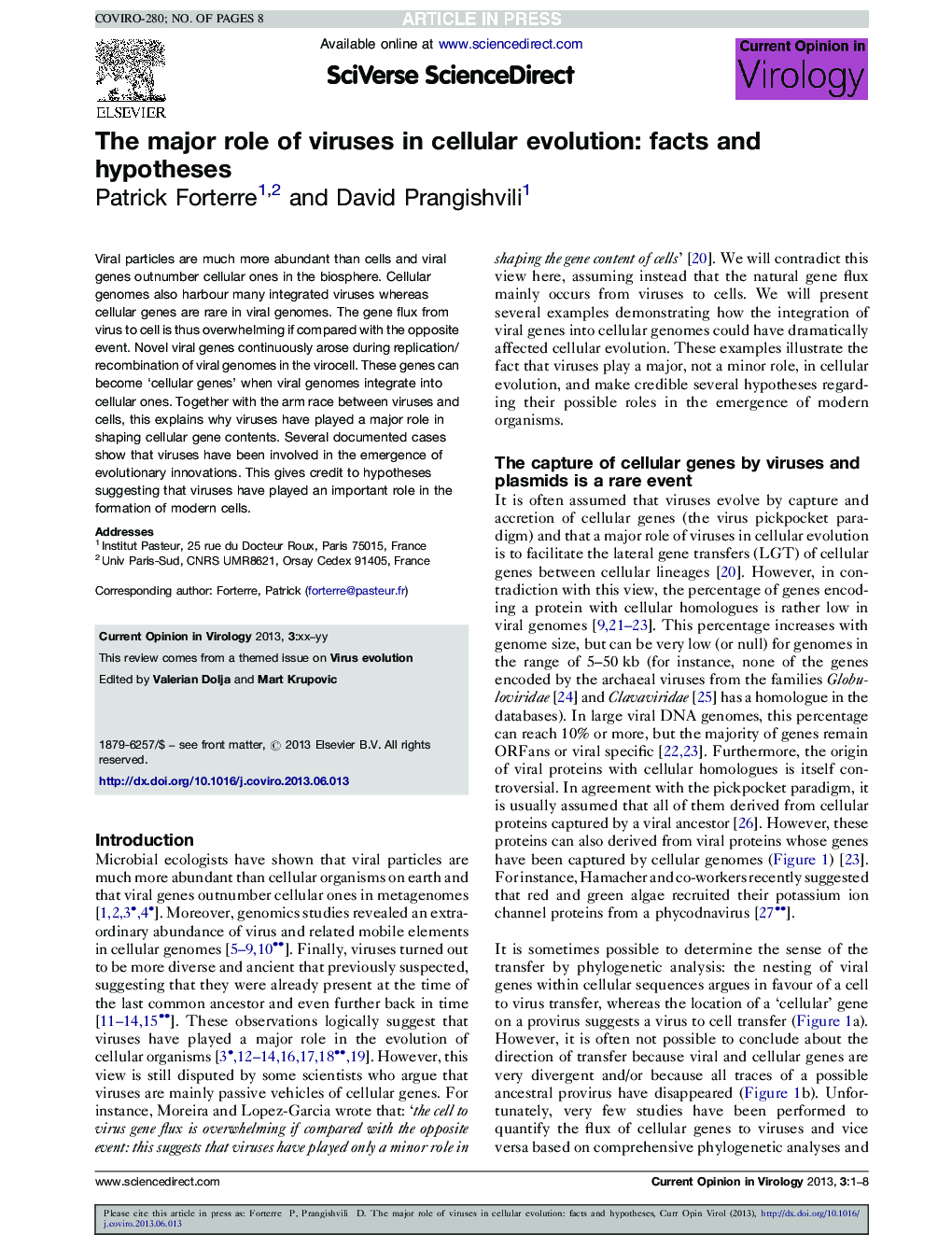 The major role of viruses in cellular evolution: facts and hypotheses