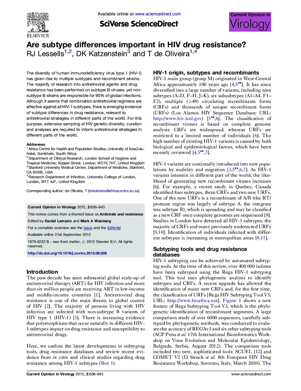 Are subtype differences important in HIV drug resistance?