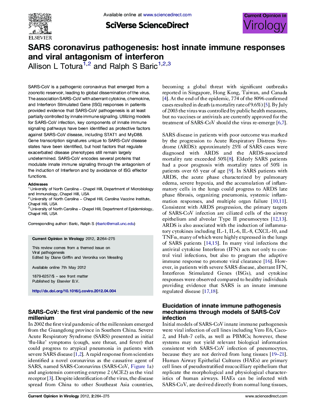 SARS coronavirus pathogenesis: host innate immune responses and viral antagonism of interferon