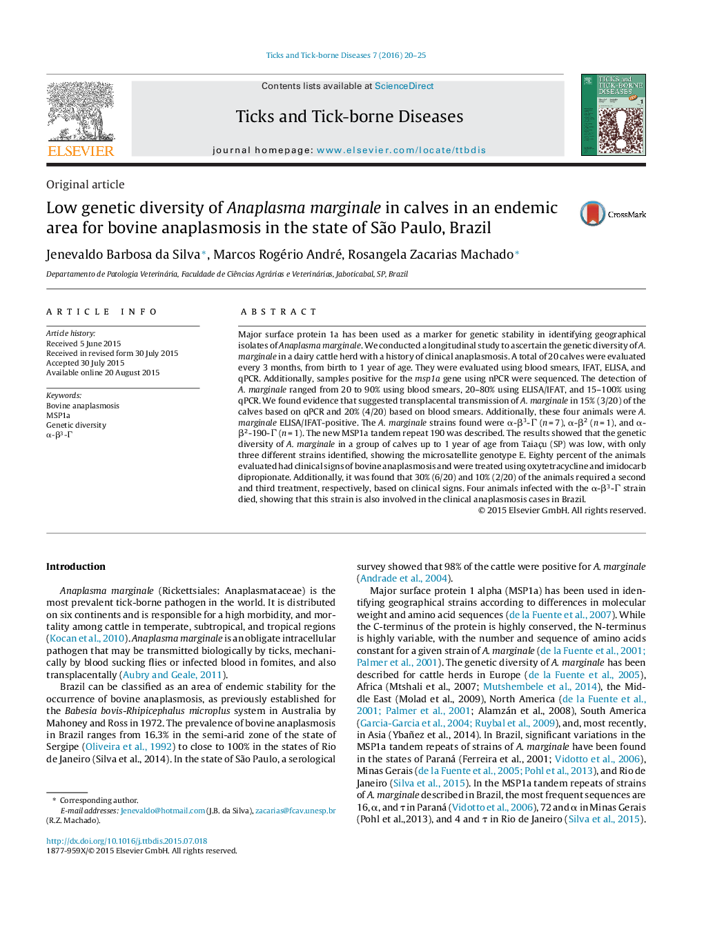 Low genetic diversity of Anaplasma marginale in calves in an endemic area for bovine anaplasmosis in the state of SÃ£o Paulo, Brazil