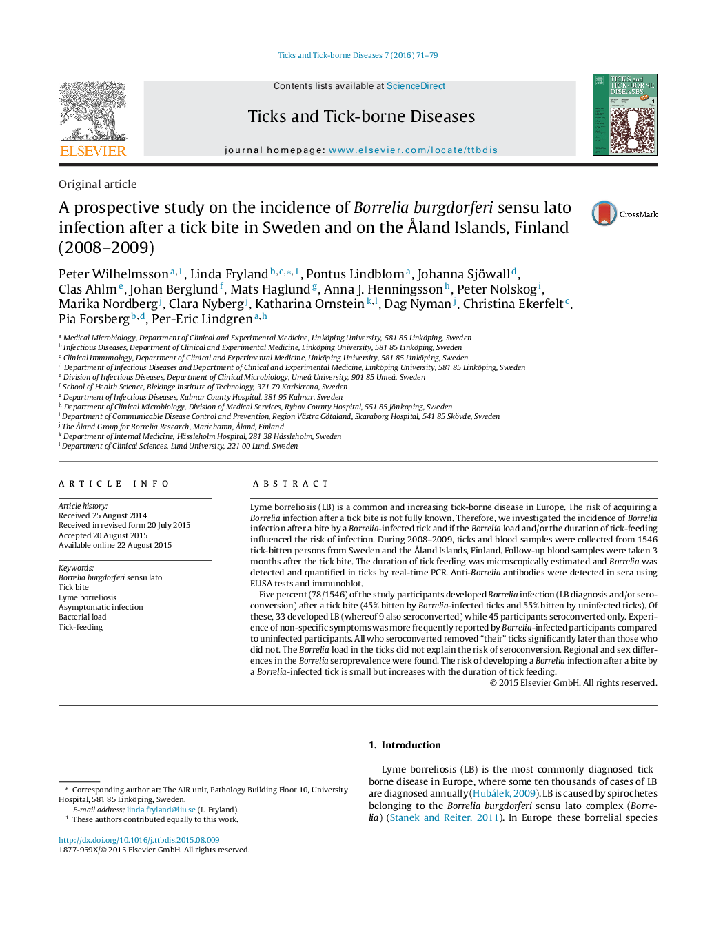 A prospective study on the incidence of Borrelia burgdorferi sensu lato infection after a tick bite in Sweden and on the Ãland Islands, Finland (2008-2009)