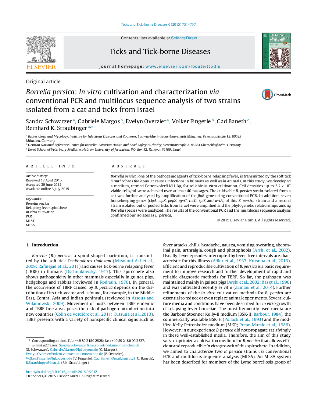 Borrelia persica: In vitro cultivation and characterization via conventional PCR and multilocus sequence analysis of two strains isolated from a cat and ticks from Israel