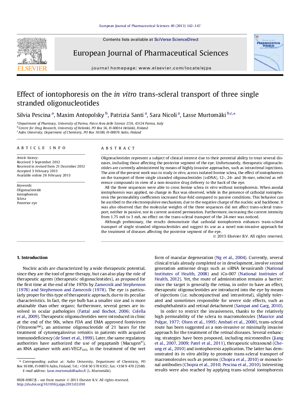 Effect of iontophoresis on the in vitro trans-scleral transport of three single stranded oligonucleotides