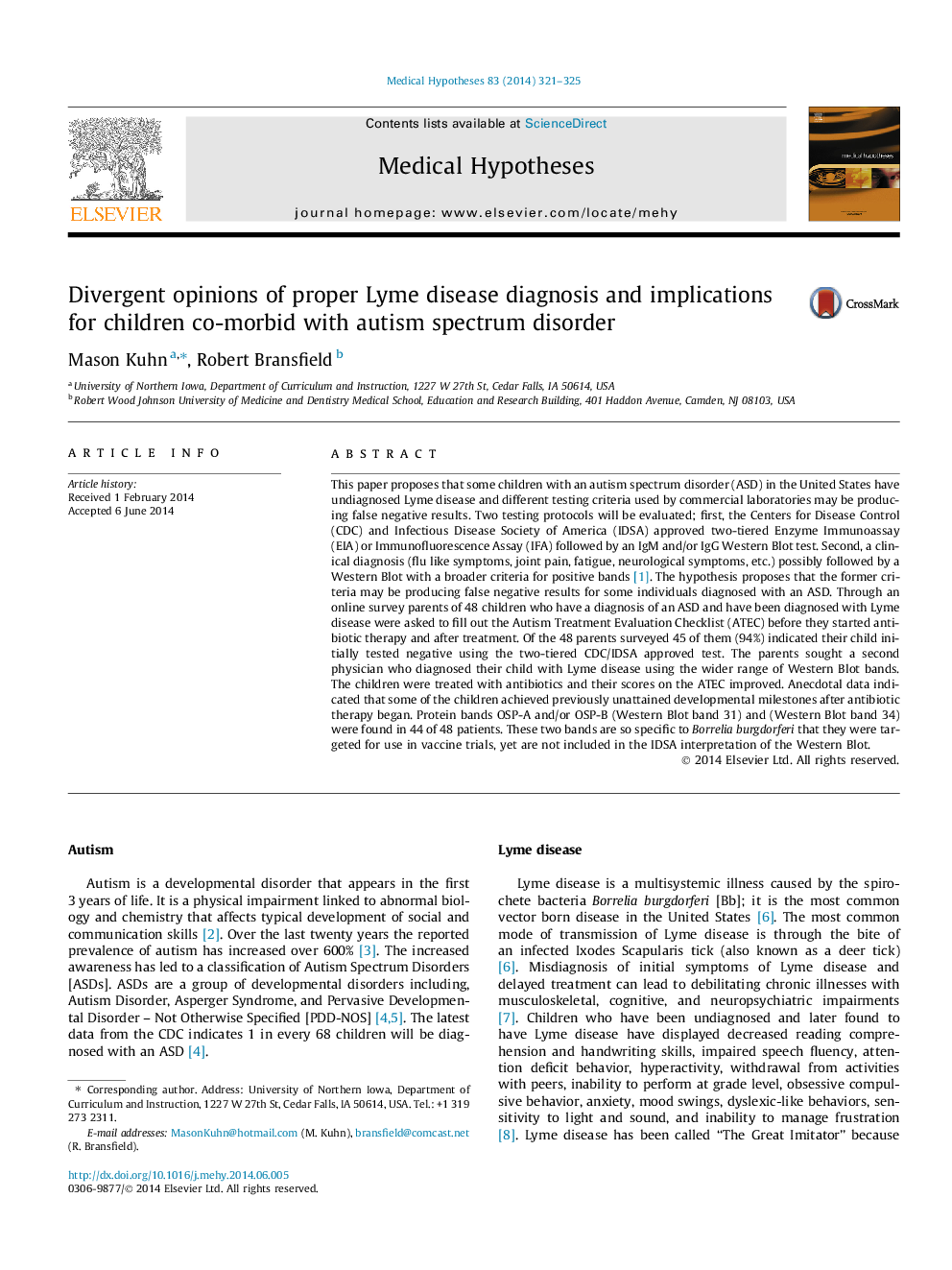 Divergent opinions of proper Lyme disease diagnosis and implications for children co-morbid with autism spectrum disorder