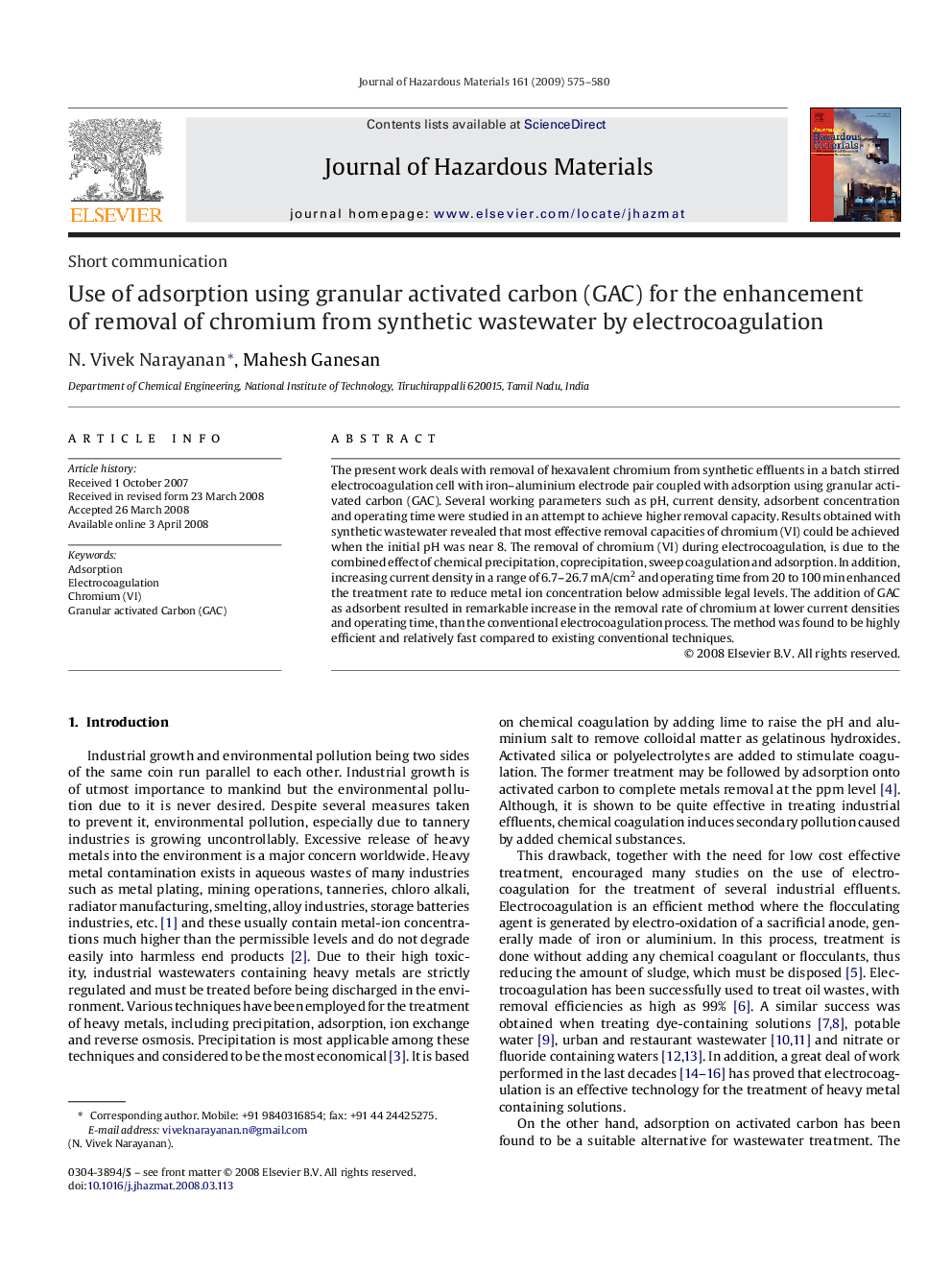 عکس صفحه اول مقاله: Use of adsorption using granular activated carbon (GAC) for the enhancement of removal of chromium from synthetic wastewater by electrocoagulation Use of adsorption using granular activated carbon (GAC) for the enhancement of removal of chromium from synthetic wastewater by electrocoagulation