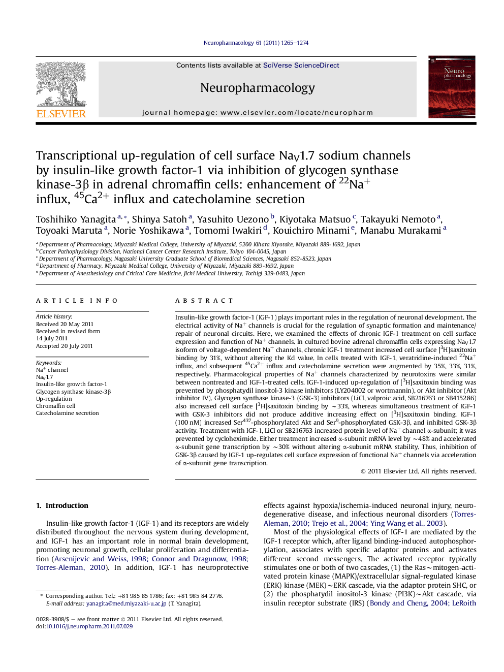 Transcriptional up-regulation of cell surface NaV1.7 sodium channels by insulin-like growth factor-1 via inhibition of glycogen synthase kinase-3Î² in adrenal chromaffin cells: enhancement of 22Na+ influx, 45Ca2+ influx and catecholamine secretion