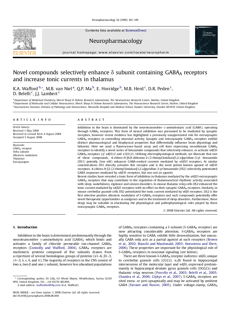 Novel compounds selectively enhance Î´ subunit containing GABAA receptors and increase tonic currents in thalamus