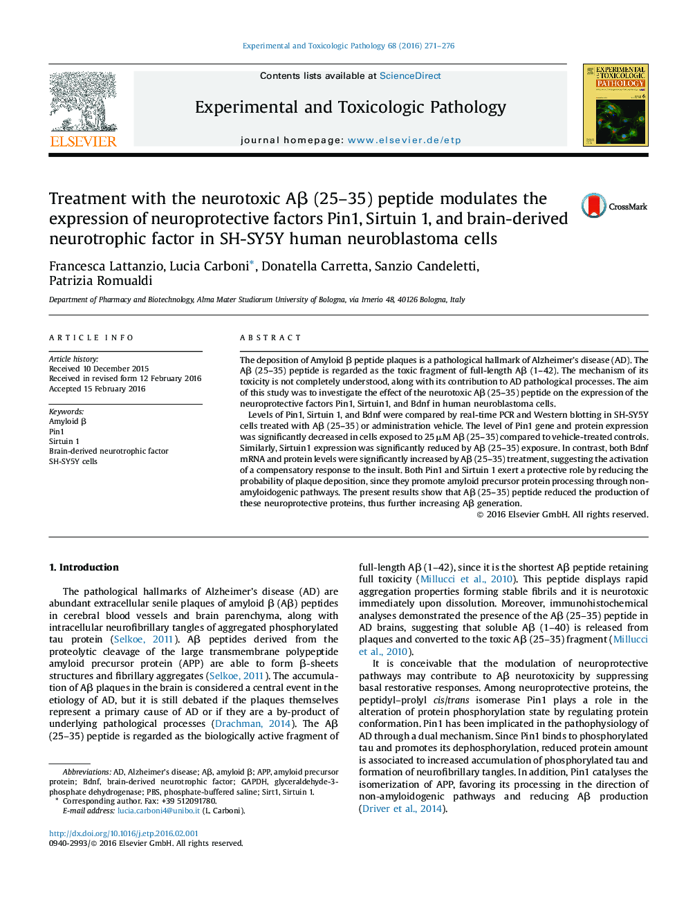 Treatment with the neurotoxic AÎ² (25-35) peptide modulates the expression of neuroprotective factors Pin1, Sirtuin 1, and brain-derived neurotrophic factor in SH-SY5Y human neuroblastoma cells