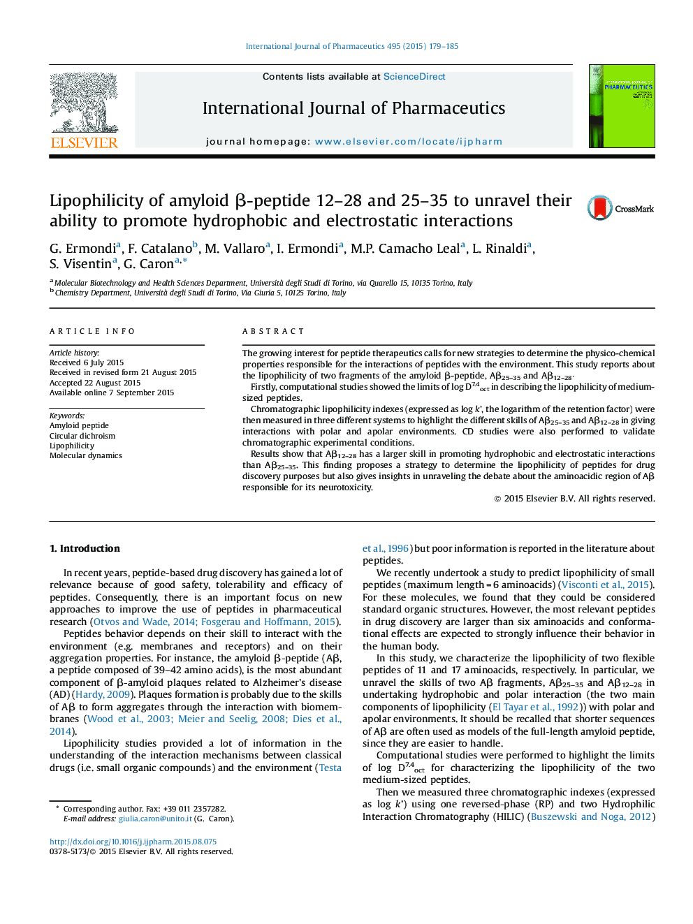 Lipophilicity of amyloid Î²-peptide 12-28 and 25-35 to unravel their ability to promote hydrophobic and electrostatic interactions