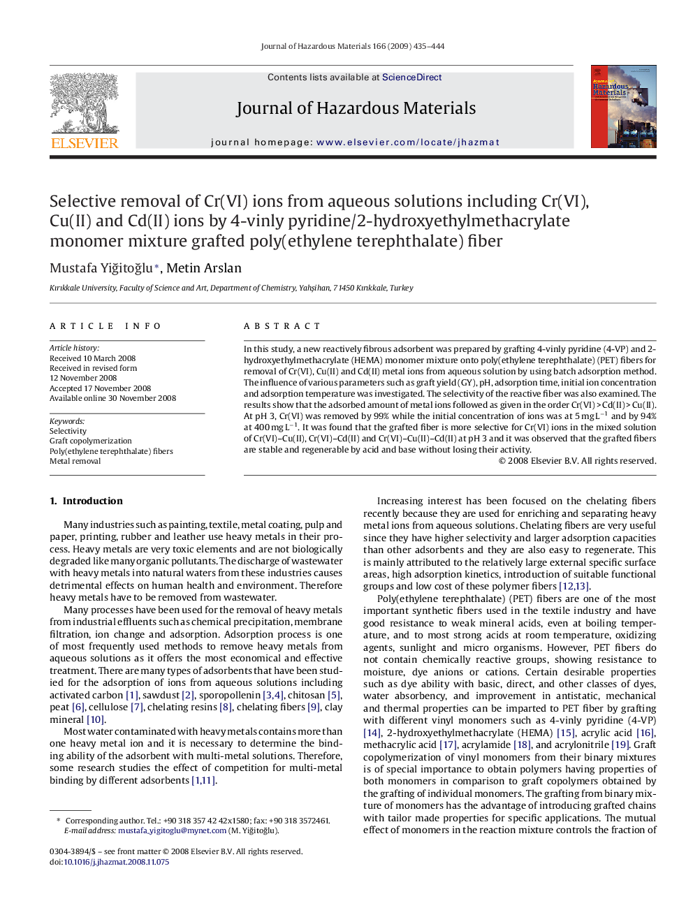 Selective removal of Cr(VI) ions from aqueous solutions including Cr(VI), Cu(II) and Cd(II) ions by 4-vinly pyridine/2-hydroxyethylmethacrylate monomer mixture grafted poly(ethylene terephthalate) fiber