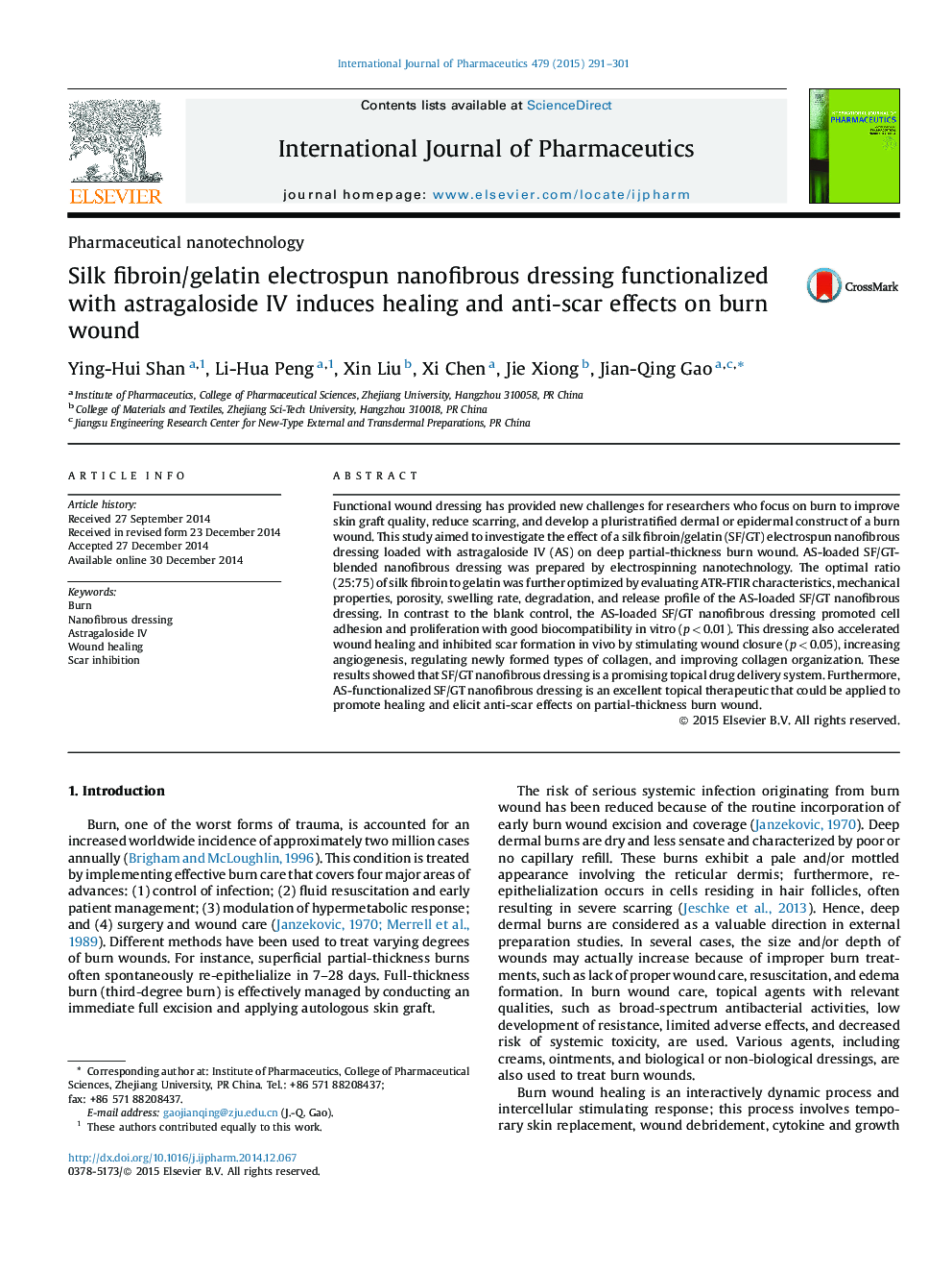 Silk fibroin/gelatin electrospun nanofibrous dressing functionalized with astragaloside IV induces healing and anti-scar effects on burn wound