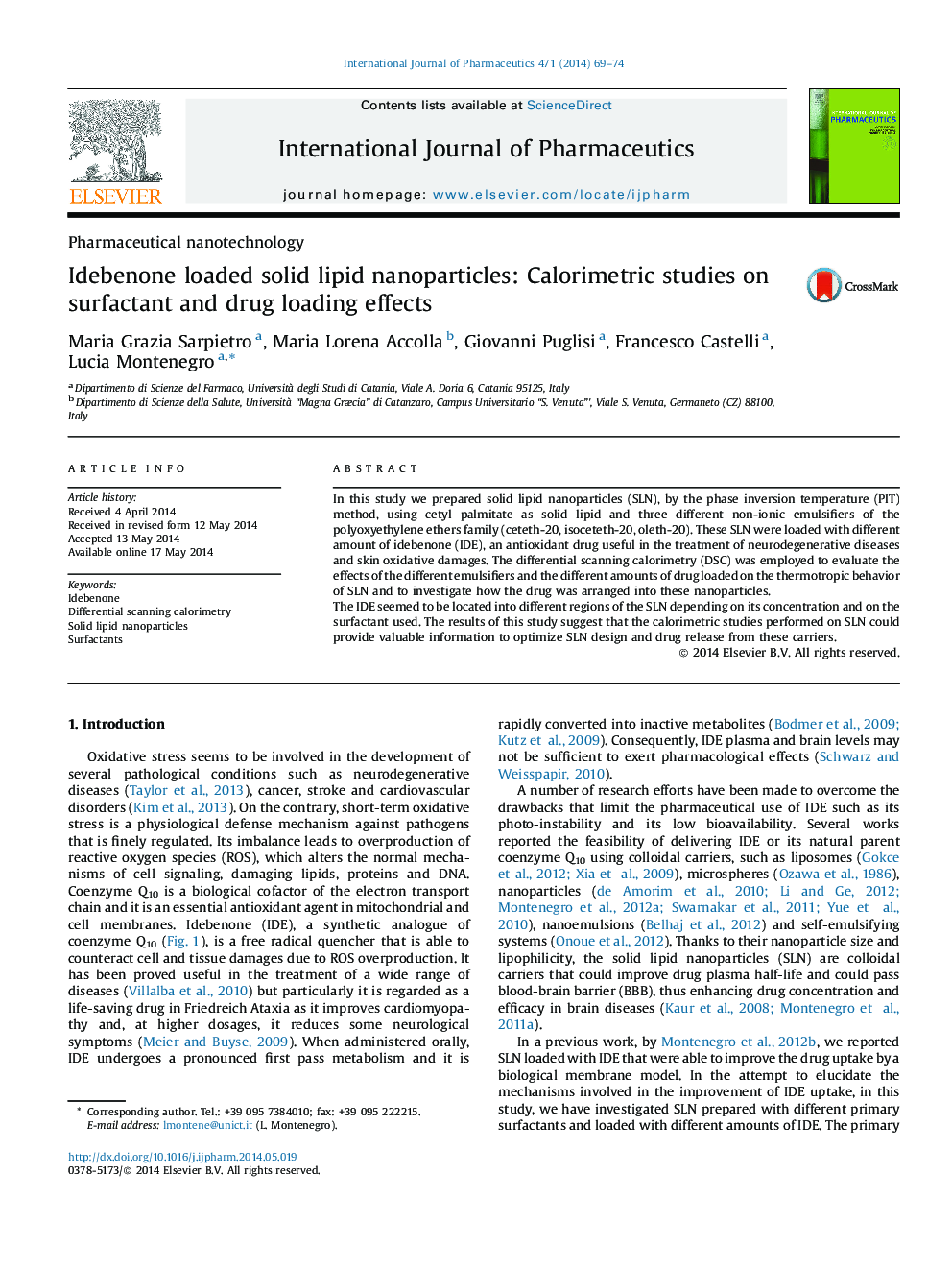 Pharmaceutical nanotechnologyIdebenone loaded solid lipid nanoparticles: Calorimetric studies on surfactant and drug loading effects