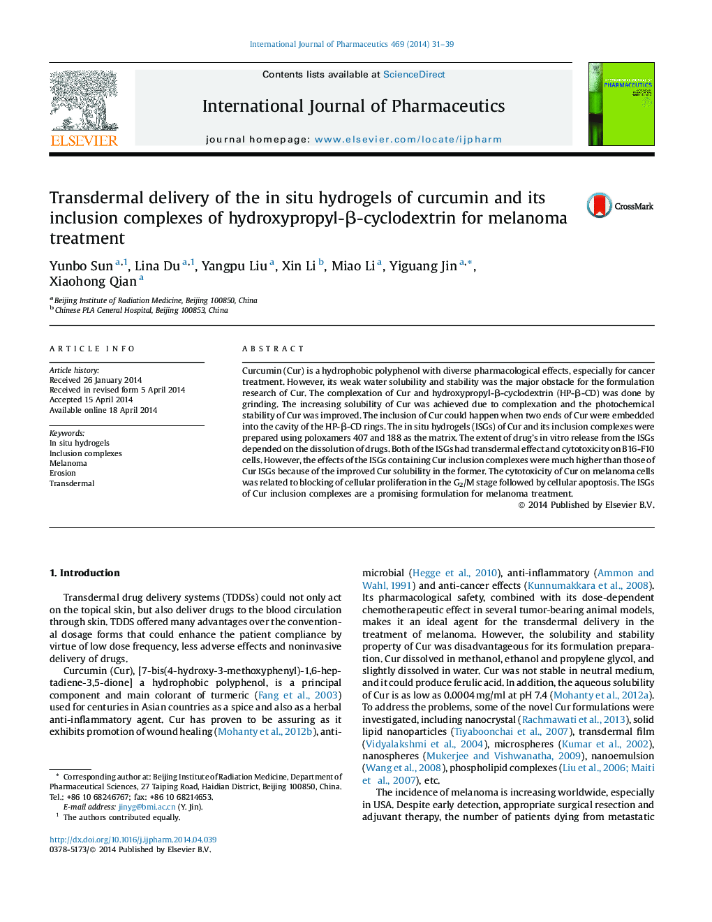 Transdermal delivery of the in situ hydrogels of curcumin and its inclusion complexes of hydroxypropyl-Î²-cyclodextrin for melanoma treatment