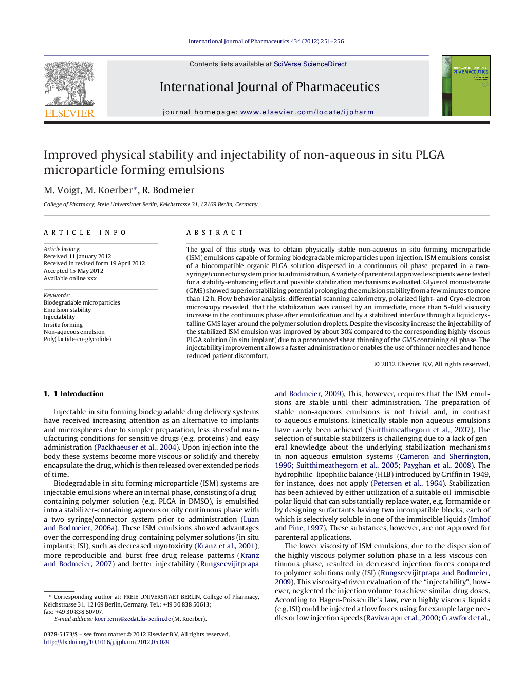 Improved physical stability and injectability of non-aqueous in situ PLGA microparticle forming emulsions