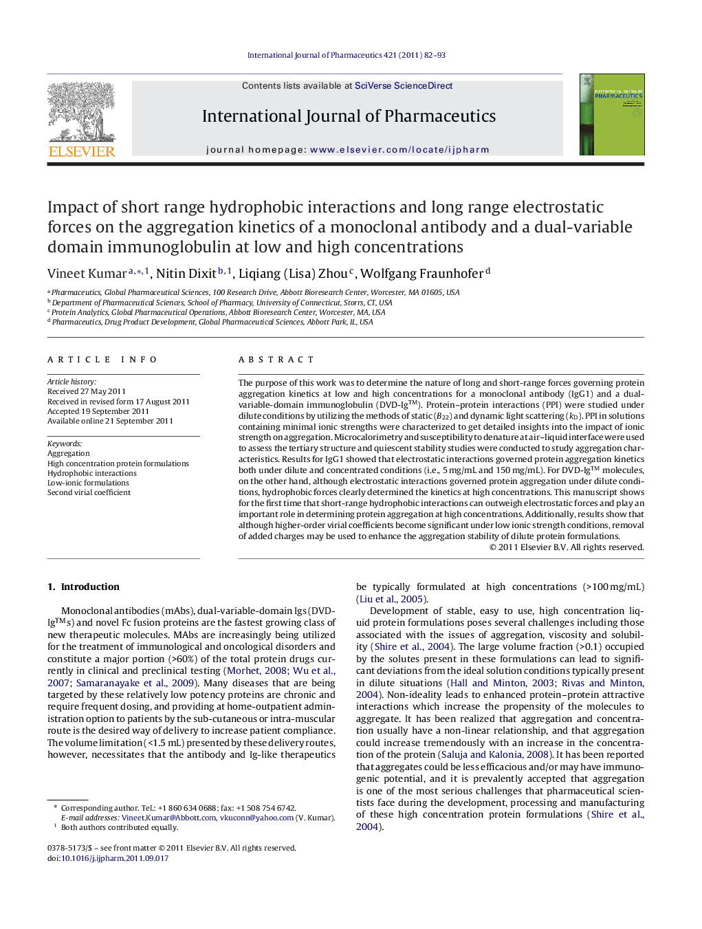 Impact of short range hydrophobic interactions and long range electrostatic forces on the aggregation kinetics of a monoclonal antibody and a dual-variable domain immunoglobulin at low and high concentrations