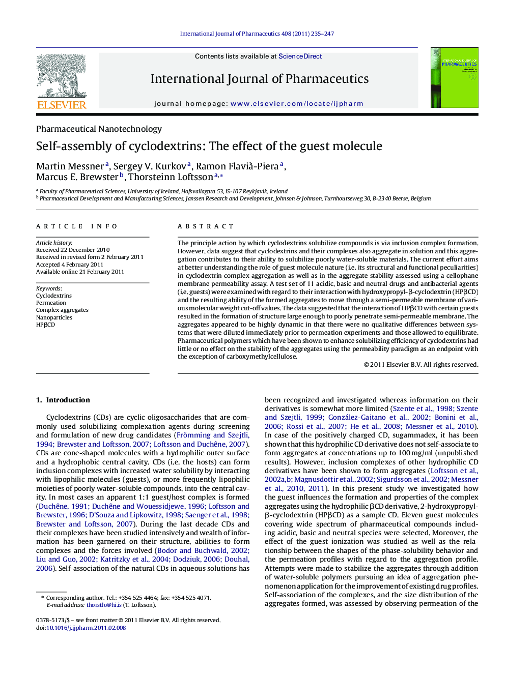 Self-assembly of cyclodextrins: The effect of the guest molecule