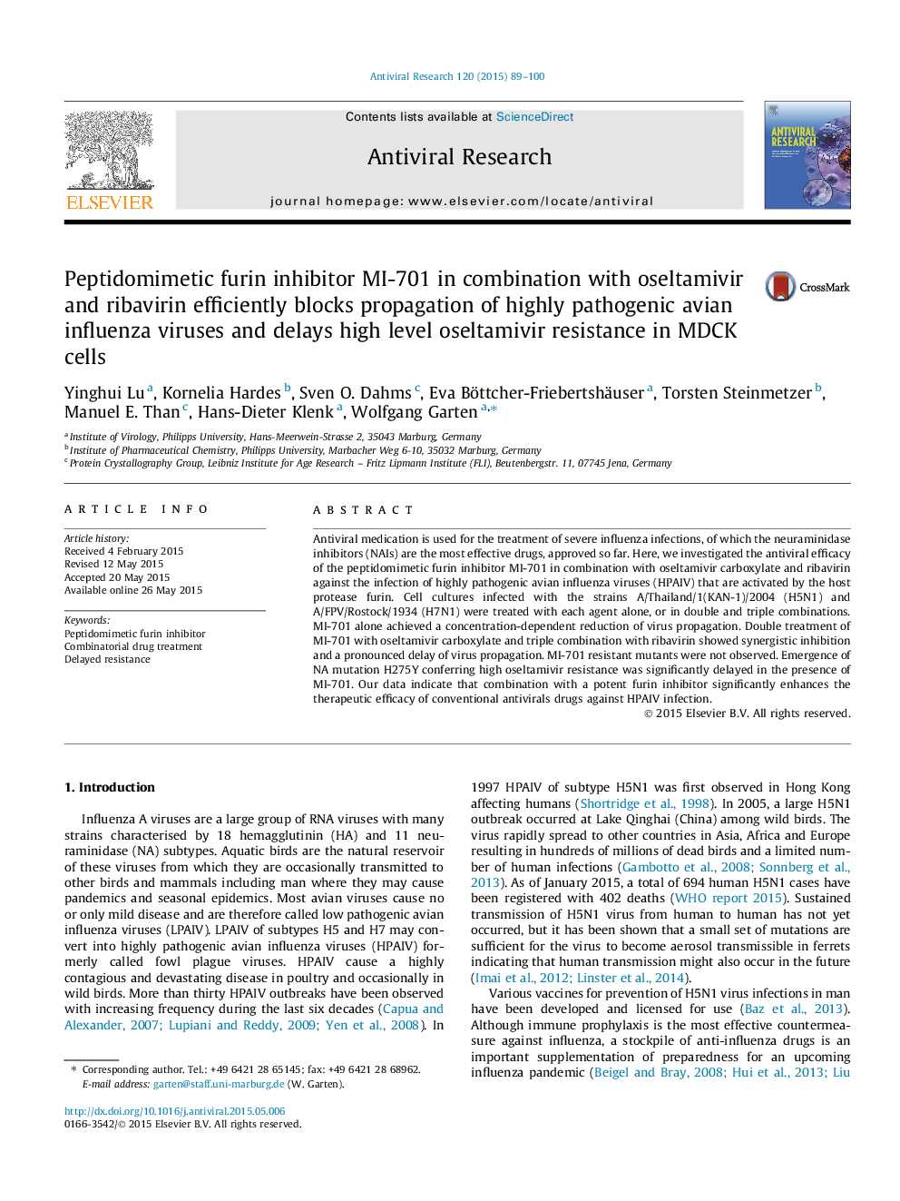 Peptidomimetic furin inhibitor MI-701 in combination with oseltamivir and ribavirin efficiently blocks propagation of highly pathogenic avian influenza viruses and delays high level oseltamivir resistance in MDCK cells