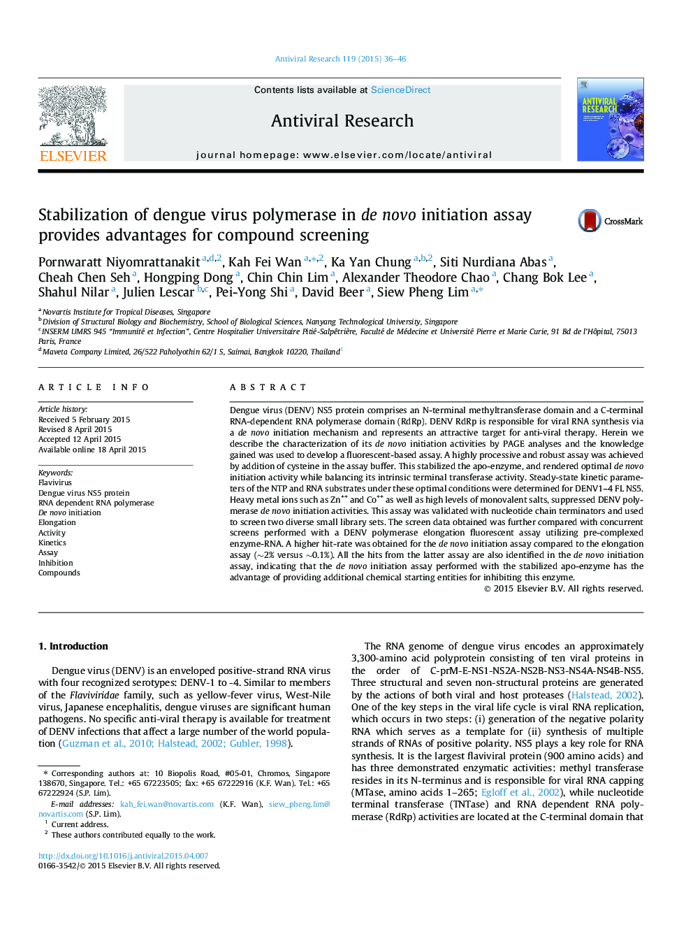 Stabilization of dengue virus polymerase in de novo initiation assay provides advantages for compound screening