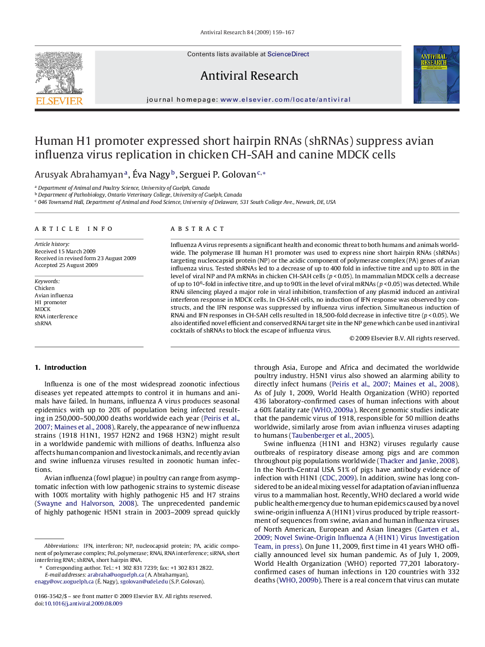 Human H1 promoter expressed short hairpin RNAs (shRNAs) suppress avian influenza virus replication in chicken CH-SAH and canine MDCK cells